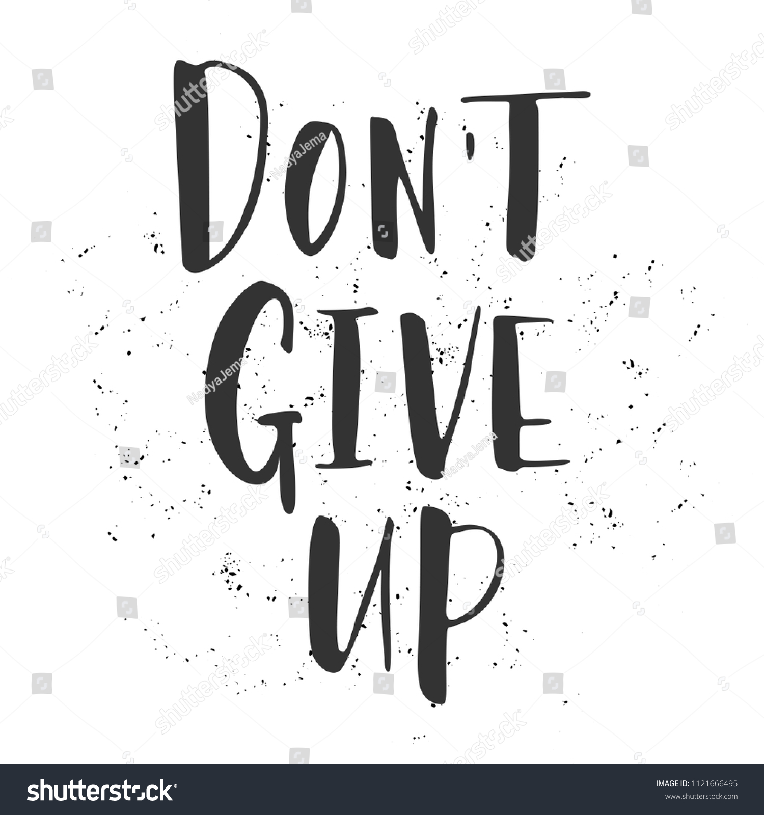 Background Words Dont Give Upmotivational Quoteshand Stock Vector ...