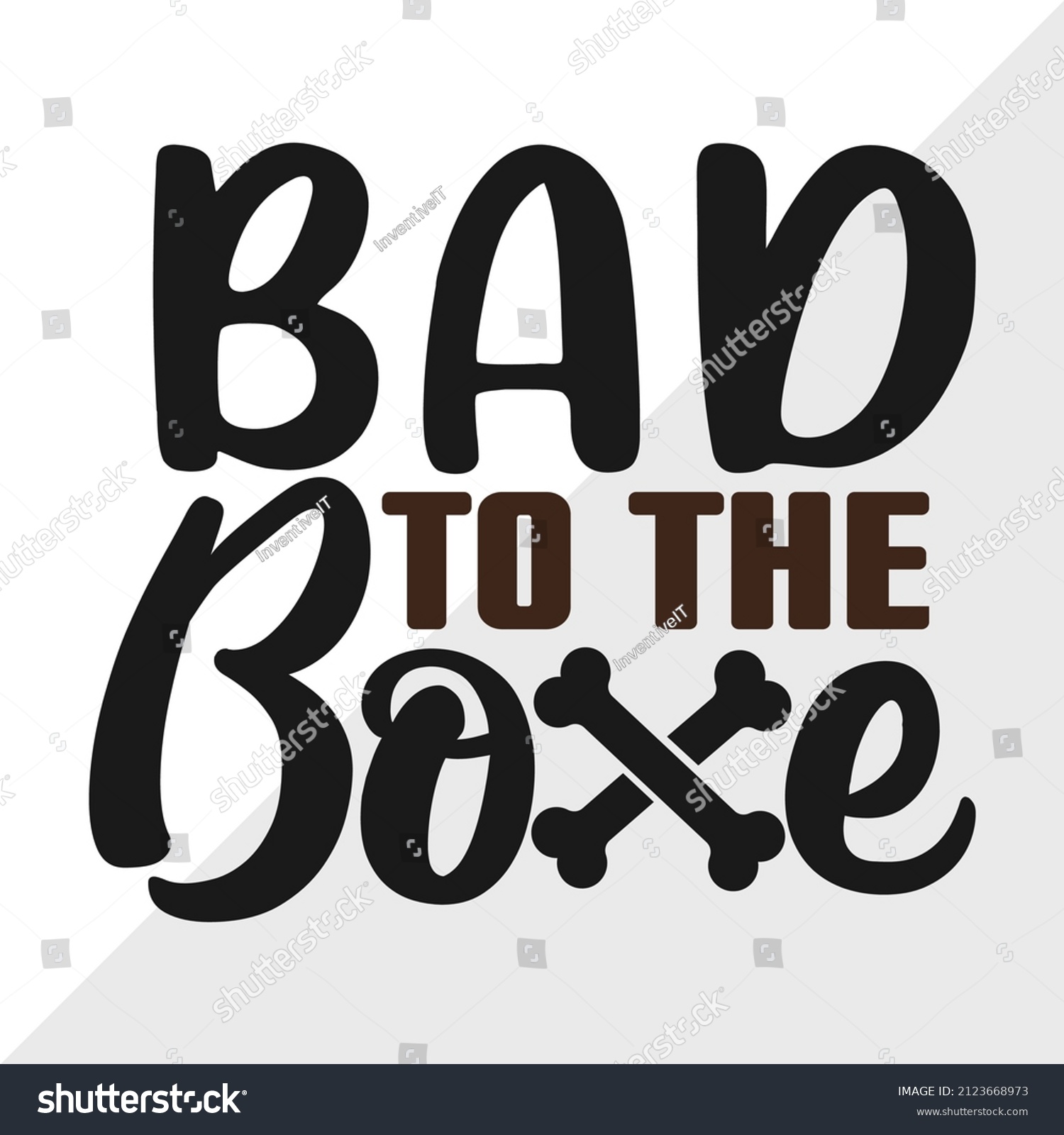 SVG of Bad To The Bone printable vector illustration svg