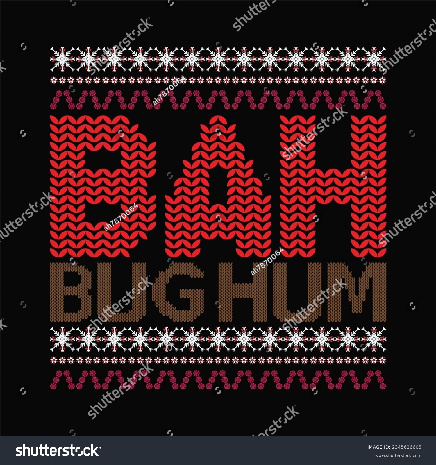 SVG of Bah hum bug Christmas t-shirt design. Here You Can find and Buy t-Shirt Design. Digital Files for yourself, friends and family, or anyone who supports your Special Day and Occasions. svg
