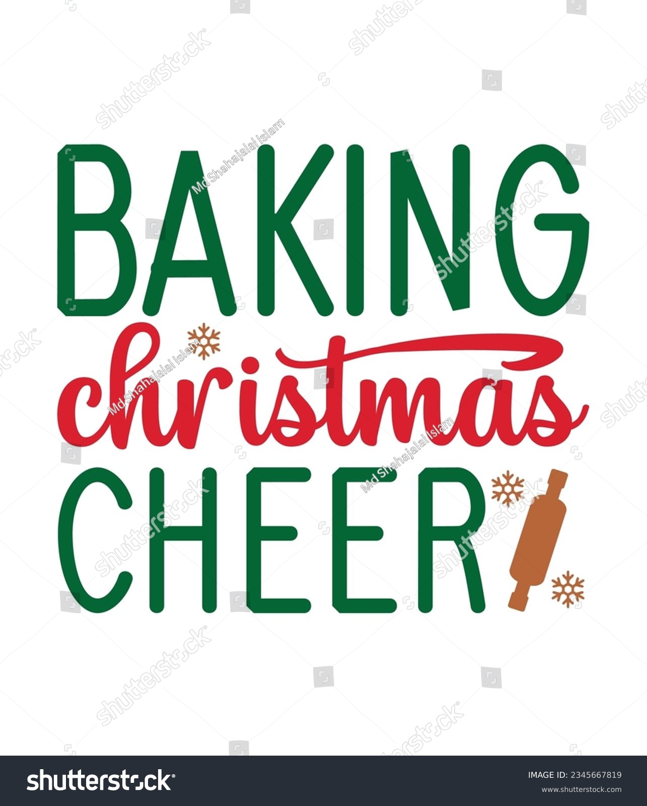 SVG of Baking Christmas cheer, Christmas SVG, Funny Christmas Quotes, Winter SVG, Merry Christmas, Santa SVG, typography, vintage, t shirts design, Holiday shirt svg
