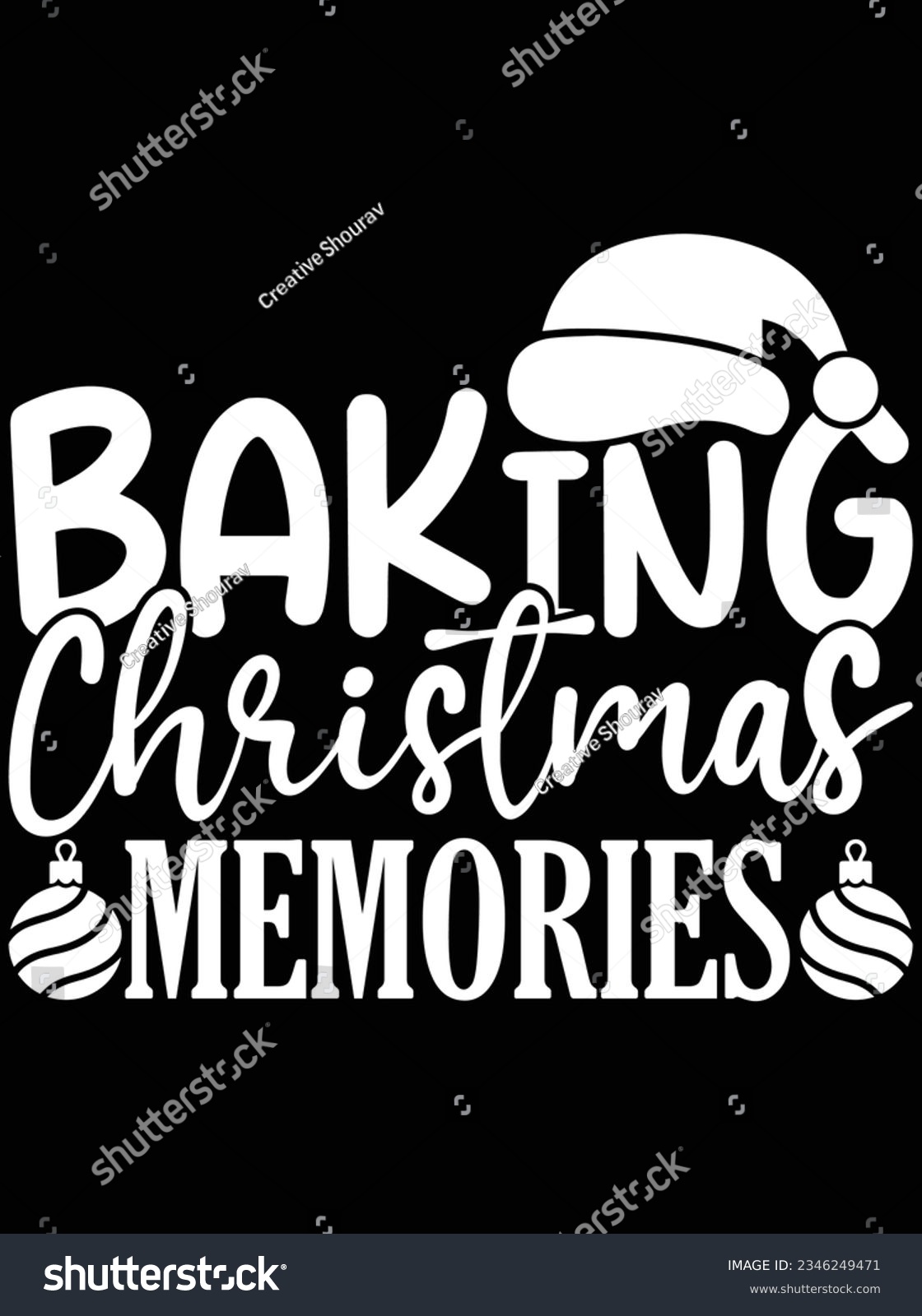 SVG of Baking Christmas memories vector art design, eps file. design file for t-shirt. SVG, EPS cuttable design file svg