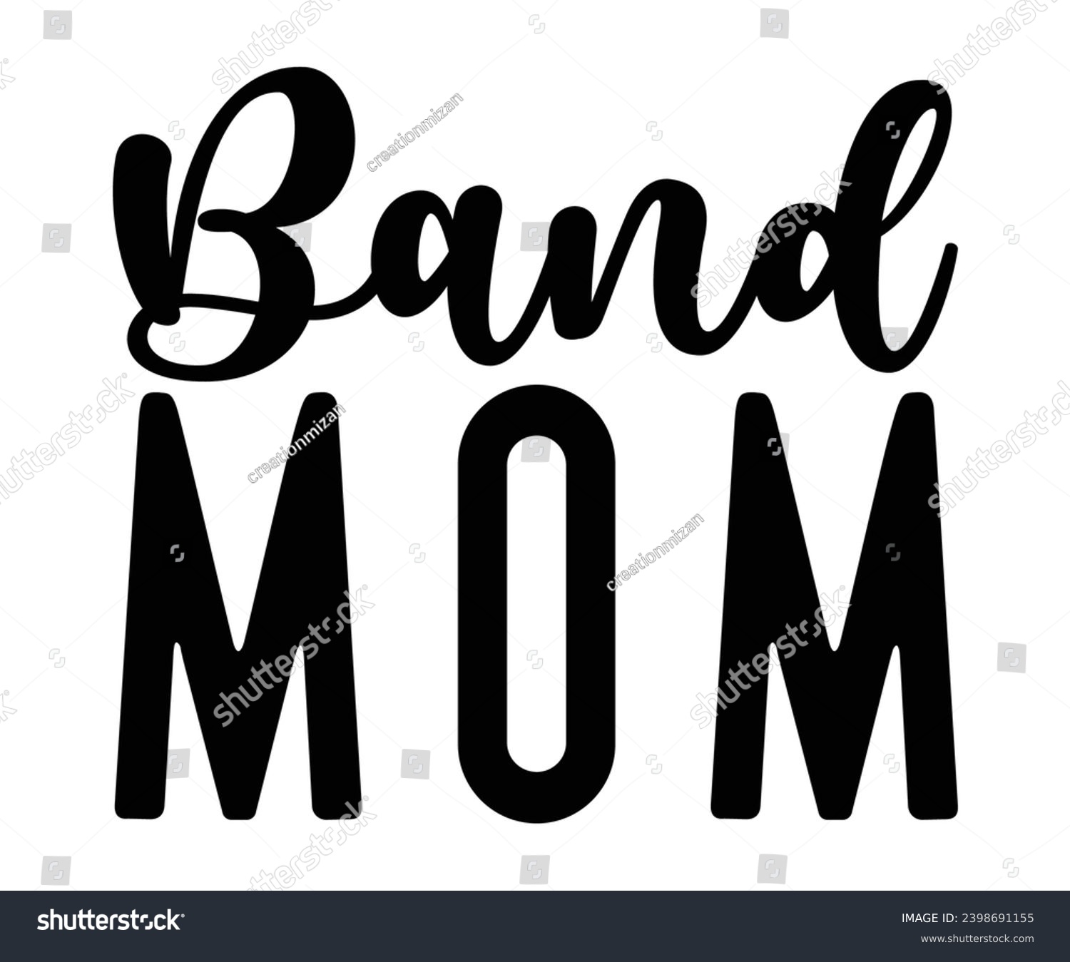 SVG of band mom Svg,Mom Life,Mother's Day,Stacked Mama,Boho Mama,wavy stacked letters,Girl Mom,Football Mom,Cool Mom,Cat Mom svg