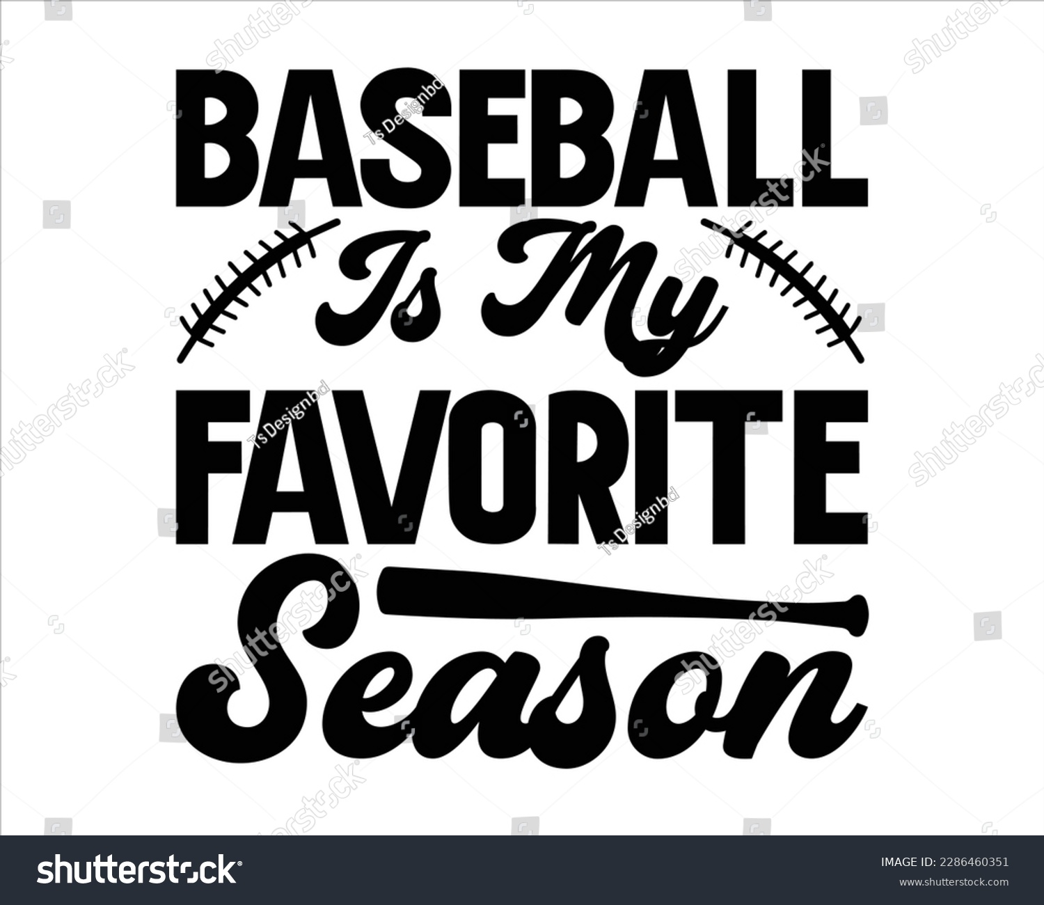 SVG of Baseball  Is My  Favorite Season Svg Design,Baseball SVG,Baseball Mom SVG Design,Supportive Mom svg, Baseball Sports svg,Baseball Quote,Baseball Mom Life svg svg