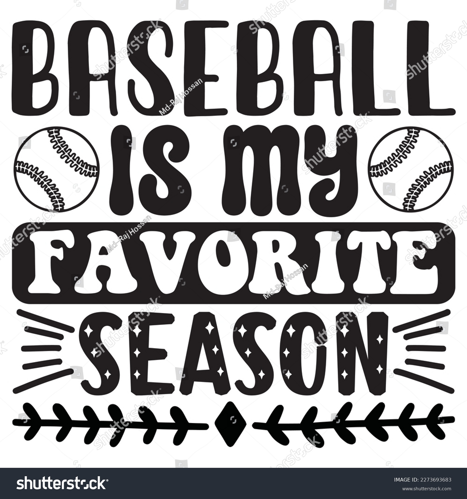 SVG of Baseball Is My Favorite Season T-Shirt Design Vector File svg