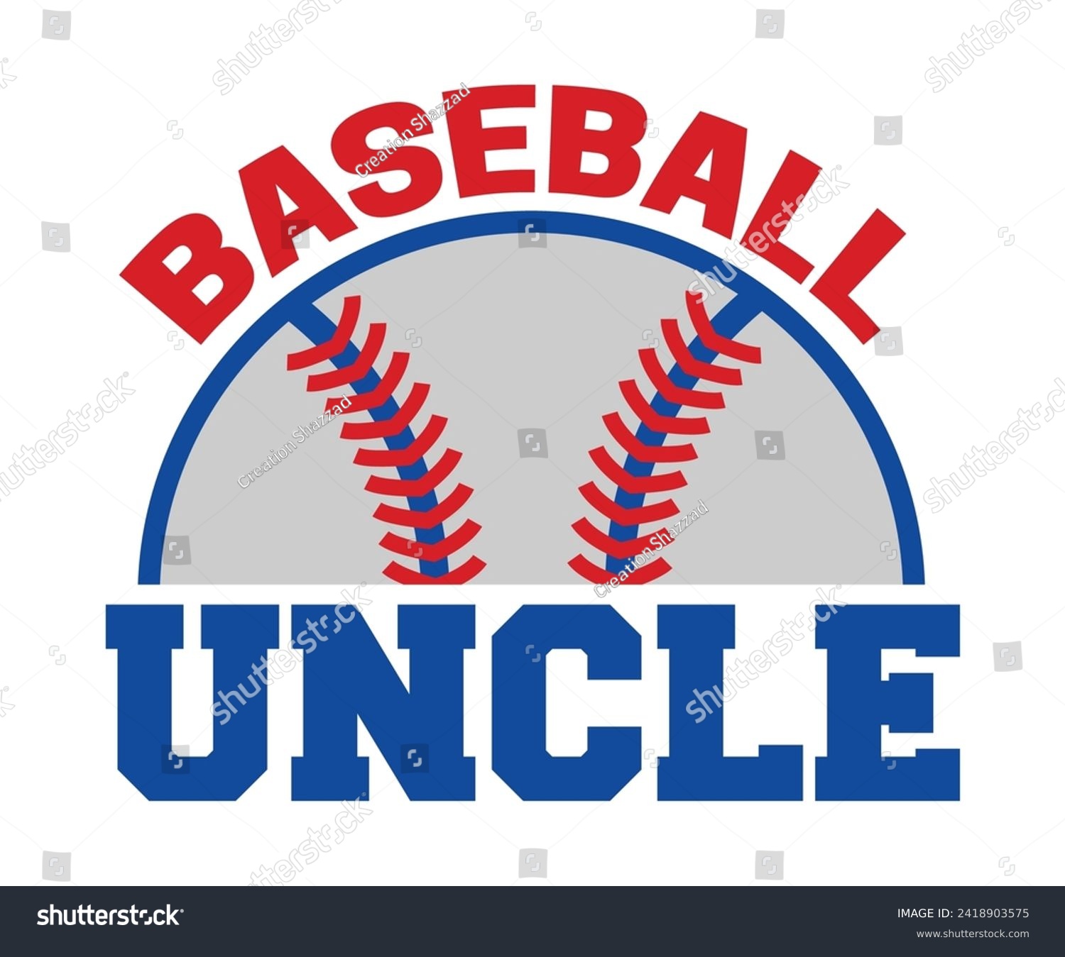 SVG of Baseball uncle T-shirt, Baseball Shirt, Baseball Mom, Softball Shirt, Game Day, Baseball Quote, Cut File For Cricut And Silhouette svg