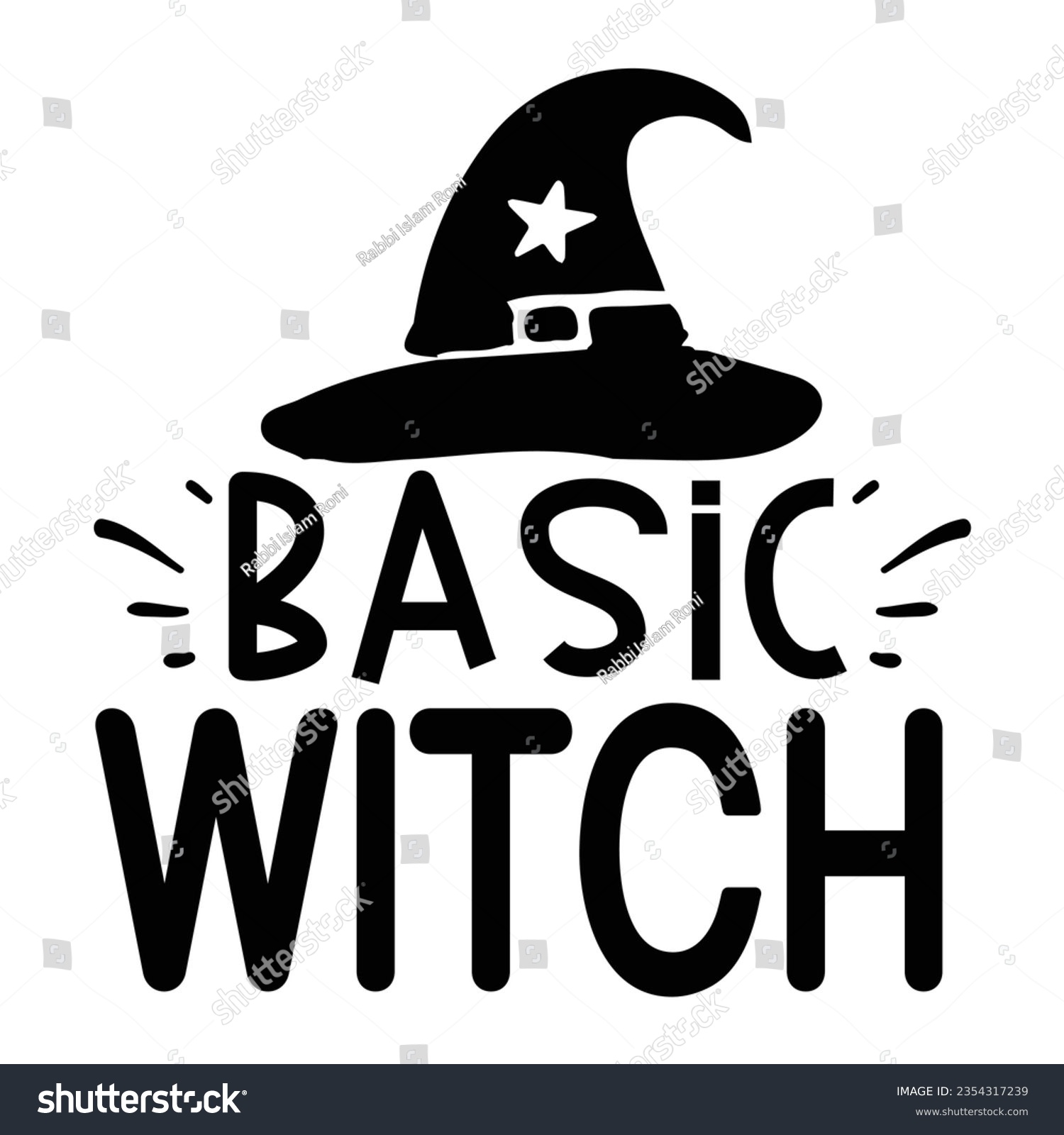 SVG of Basic Witch, Halloween quotes SVG cut files Design svg