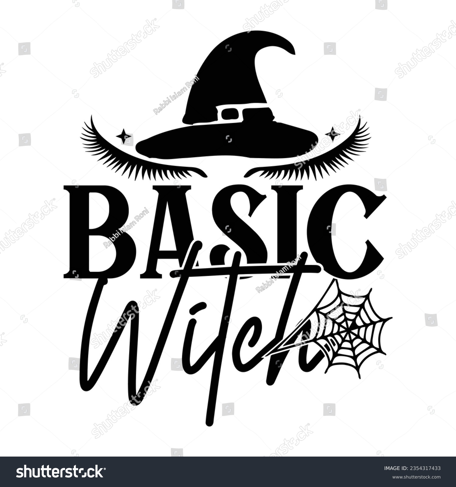 SVG of Basic Witch, Halloween quotes SVG cut files Design svg