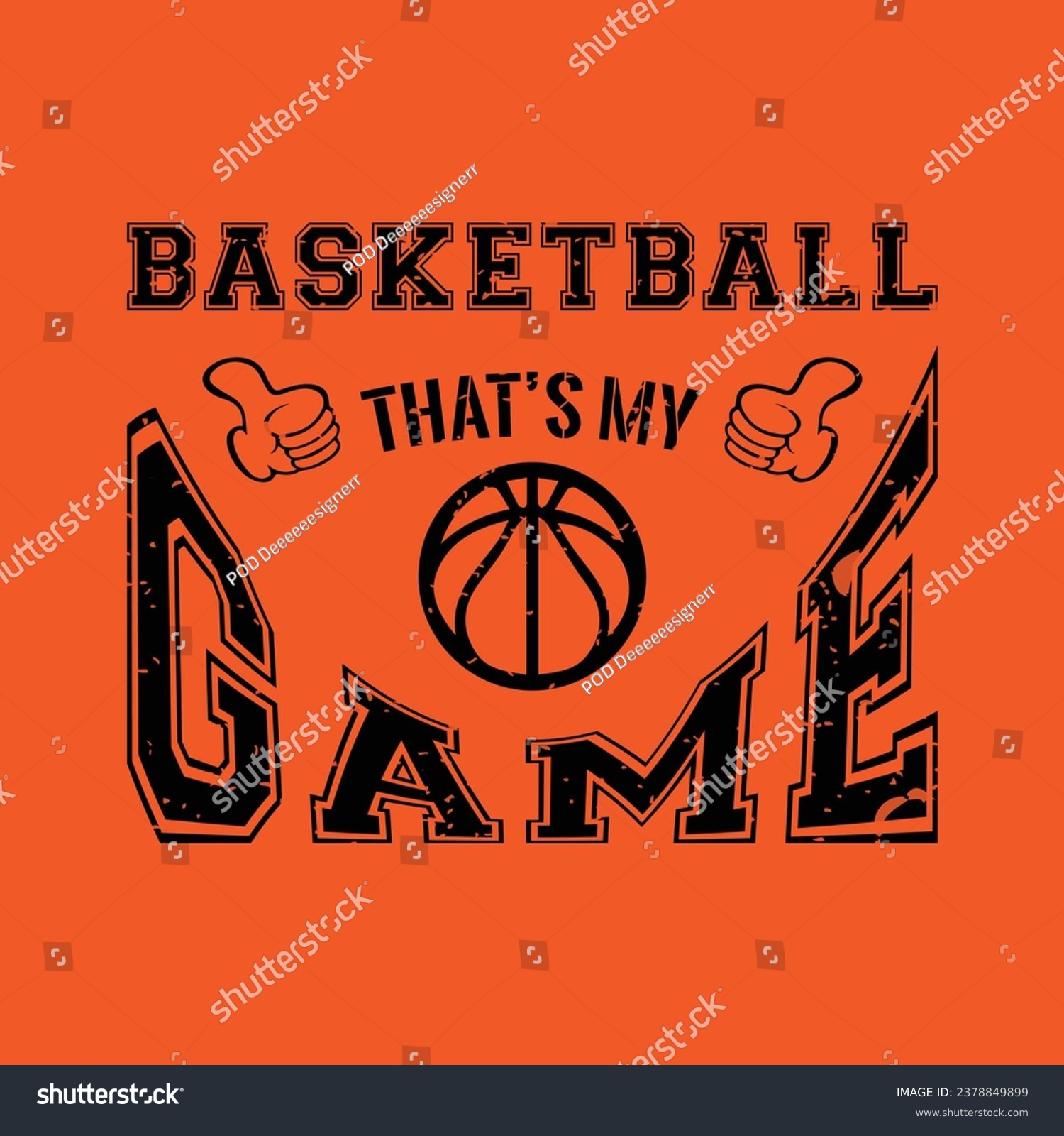 SVG of Basketball that’s My Game. Basketball t shirt design. Sports vector quote. Design for t shirt, print, poster, banner, gift card, label sticker, mug design etc. Eps-10. POD.
 svg