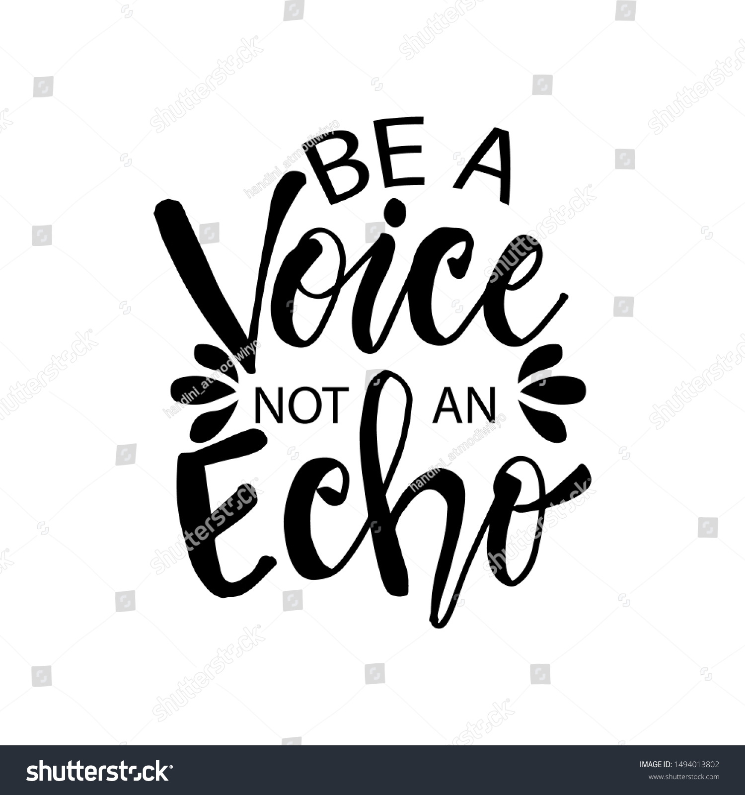 Be Voice Not Echo Motivational Inspirational Be Voice Not Echo Motivational Inspirational