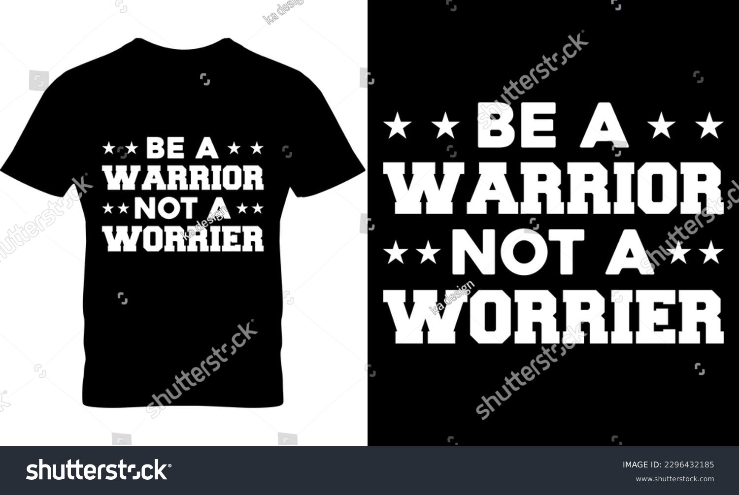 SVG of be a warrior not a worrier, Graphic, illustration, vector, typography, motivational,  inspiration t-shirt design, Typography t-shirt design, motivational quotes, motivational t-shirt design, svg
