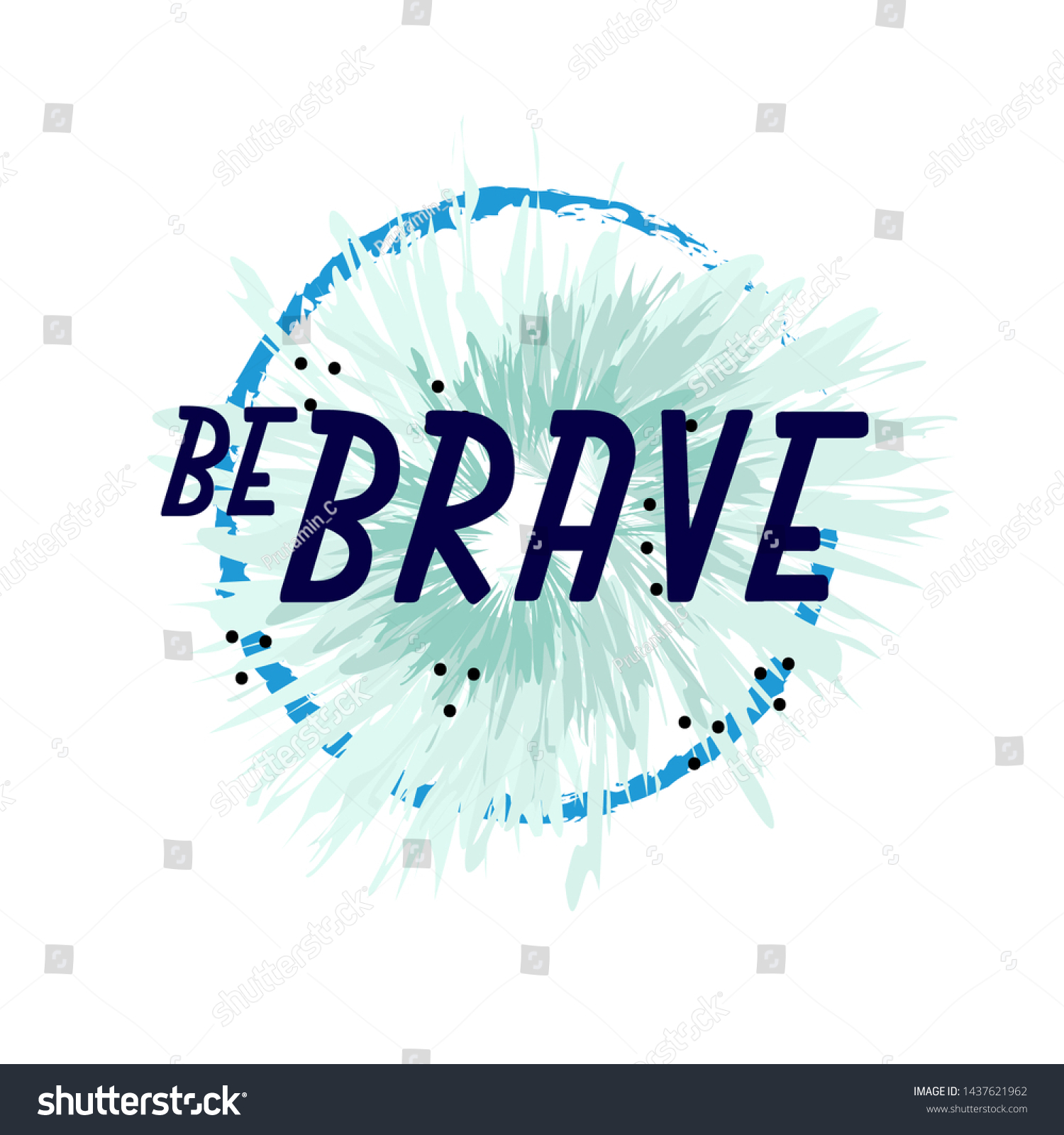 Be Brave Beautiful Greeting Card Background Stock Vector (Royalty Free ...