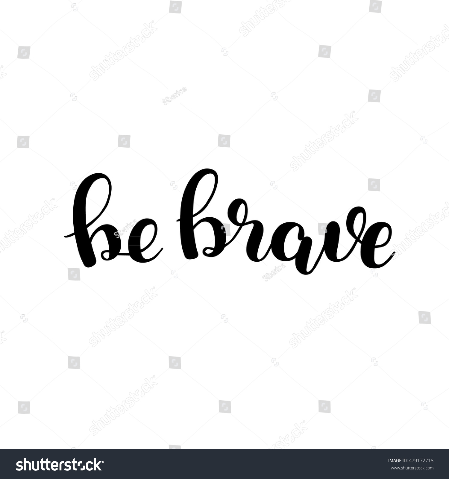 Be Brave Brush Hand Lettering Inspiring Stock Vector (Royalty Free ...