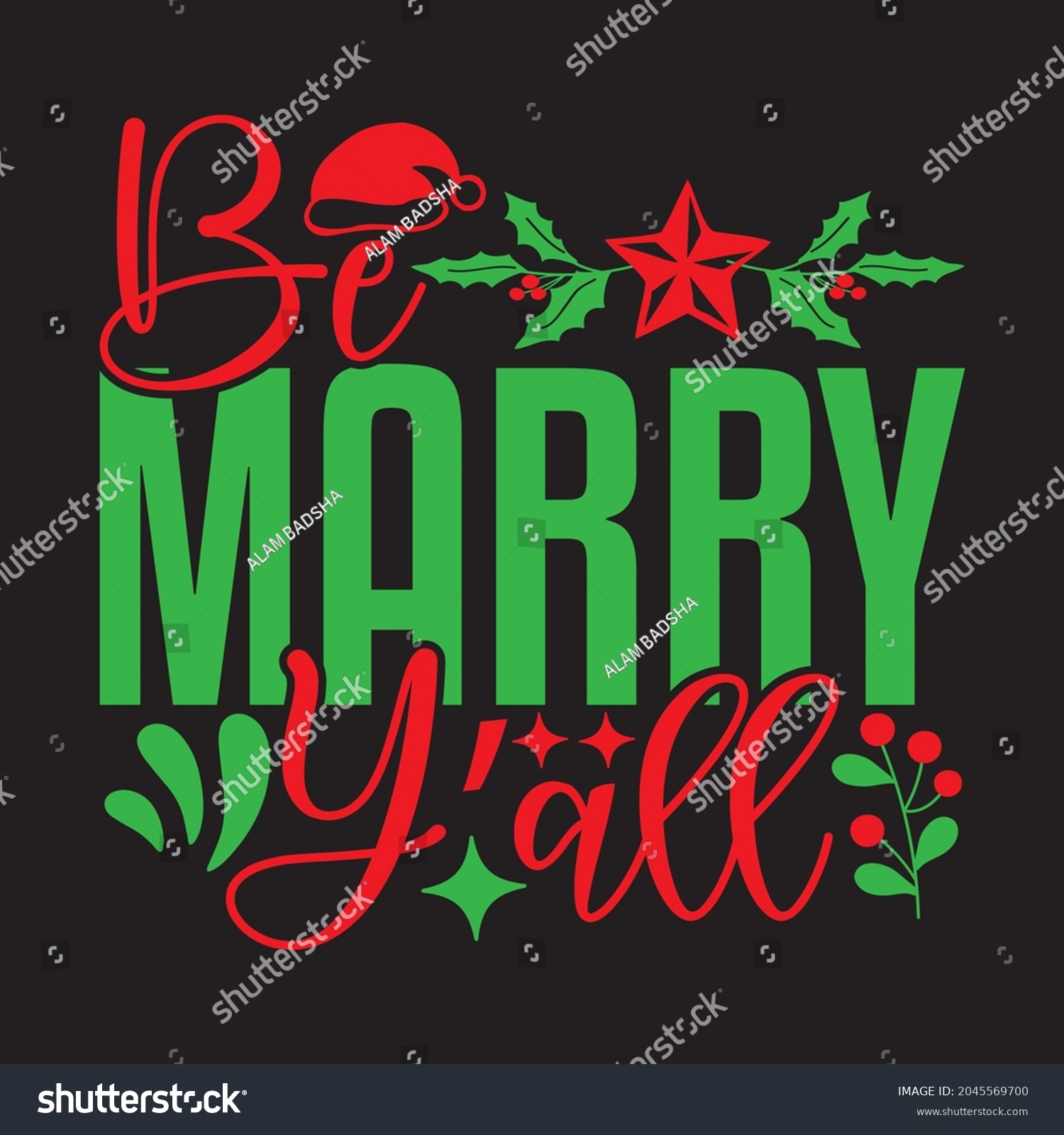 SVG of Be Marry Y’all - Christmas T-shirt Design, Vector Files. svg