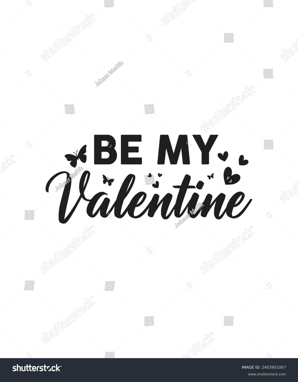 SVG of Be my valentine valentine t shirt svg
