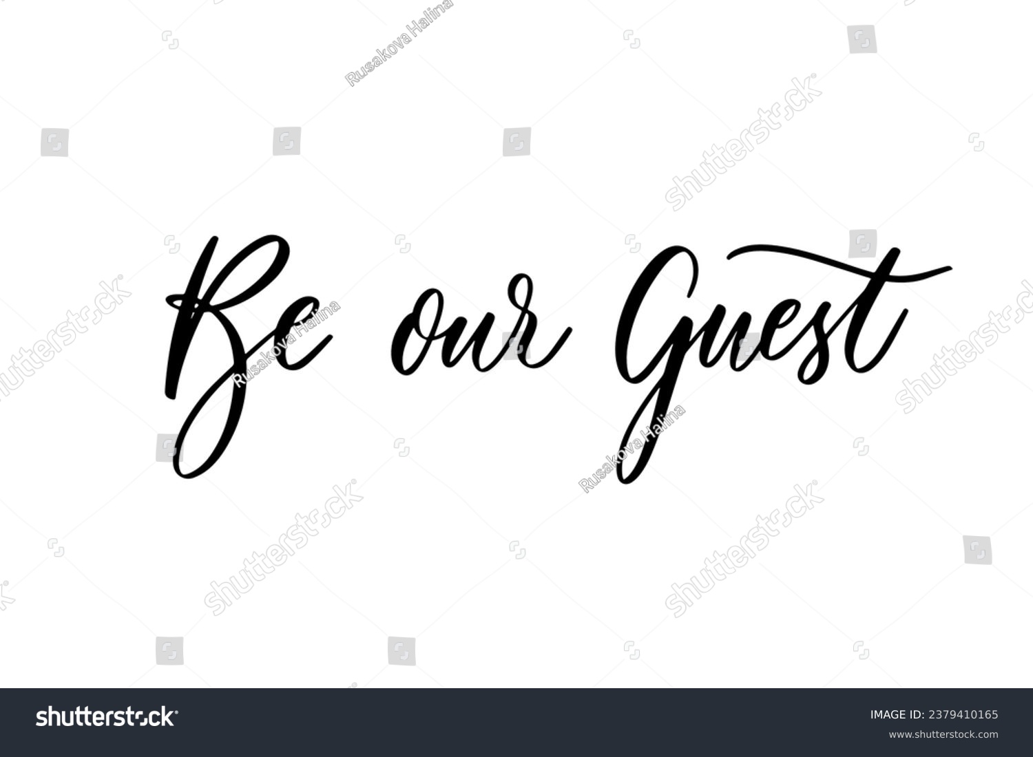 SVG of Be our guest - calligraphic inscription for wedding invitation svg