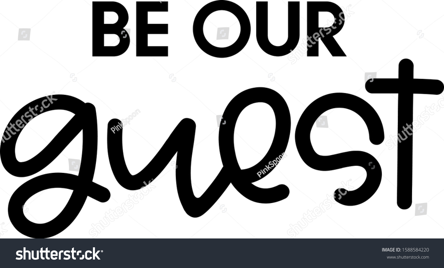 SVG of Be our guest text vector written with a modern and cute typography. svg
