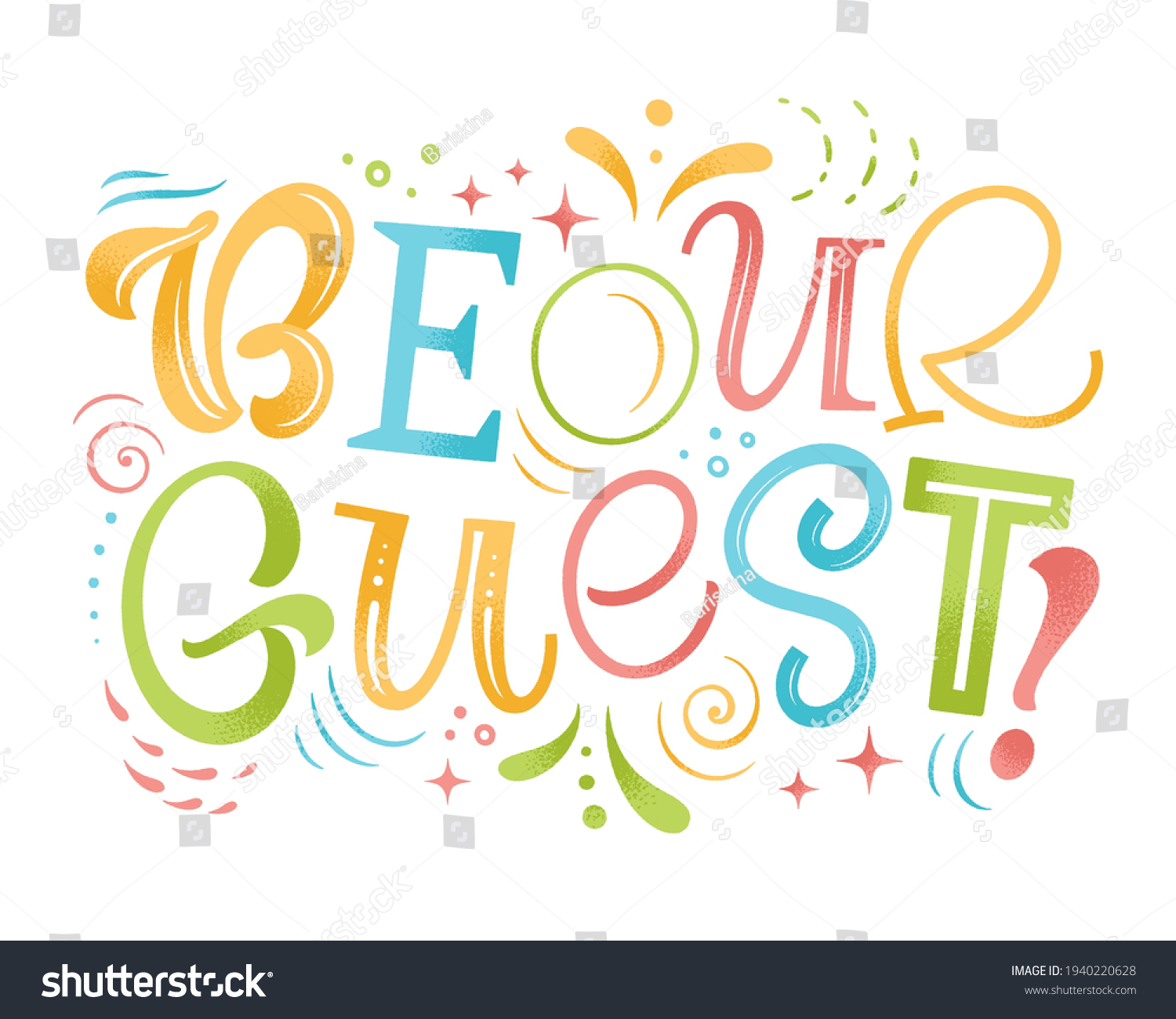 SVG of Be our guest vector illustration. Hand drawn lettering for invitation and greeting card, template, event prints and posters. Festive design with graphic elements svg