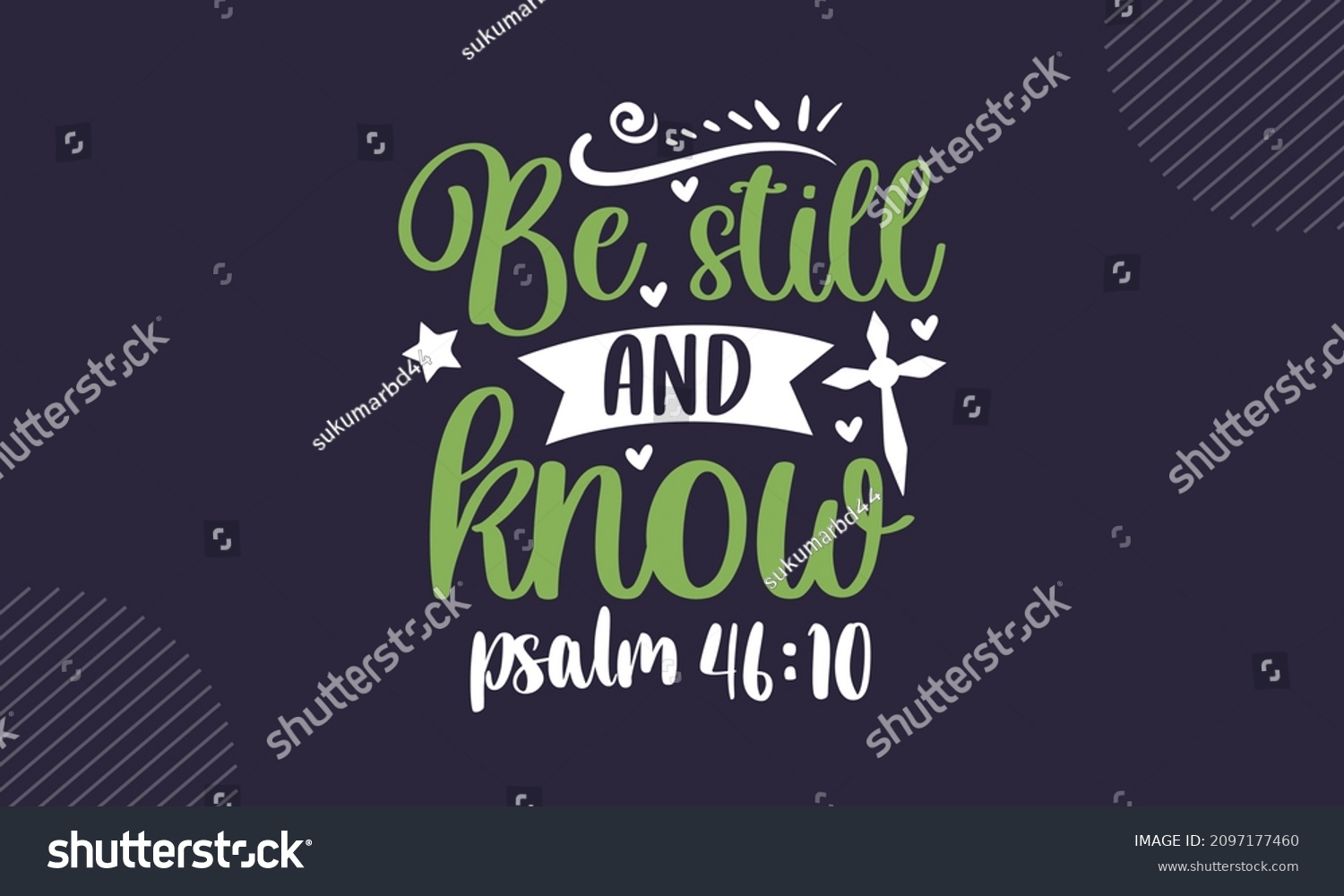 SVG of Be still and know psalm 46:10 - Christian Easter t shirt design, svg Files for Cutting Cricut and Silhouette, card, Hand drawn lettering phrase, Calligraphy t shirt design, isolated on background svg