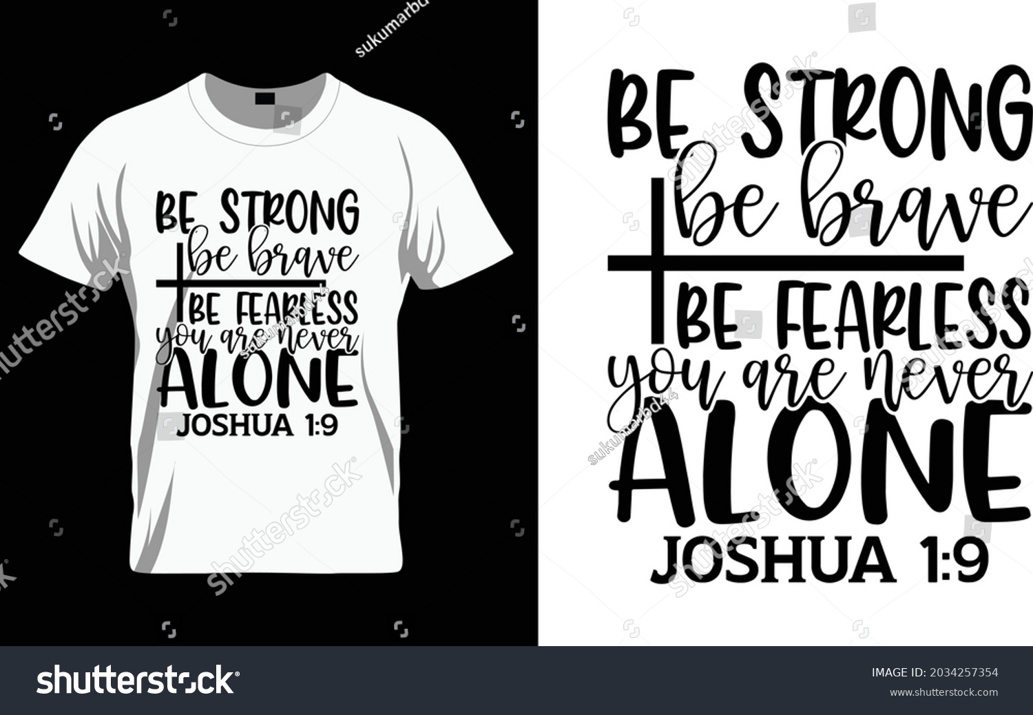 SVG of Be strong be brave be fearless you are never alone Joshua 1:9 - Bible Verse t shirts design, Hand drawn lettering phrase, Calligraphy t shirt design, Isolated on white background, svg Files for Cuttin svg