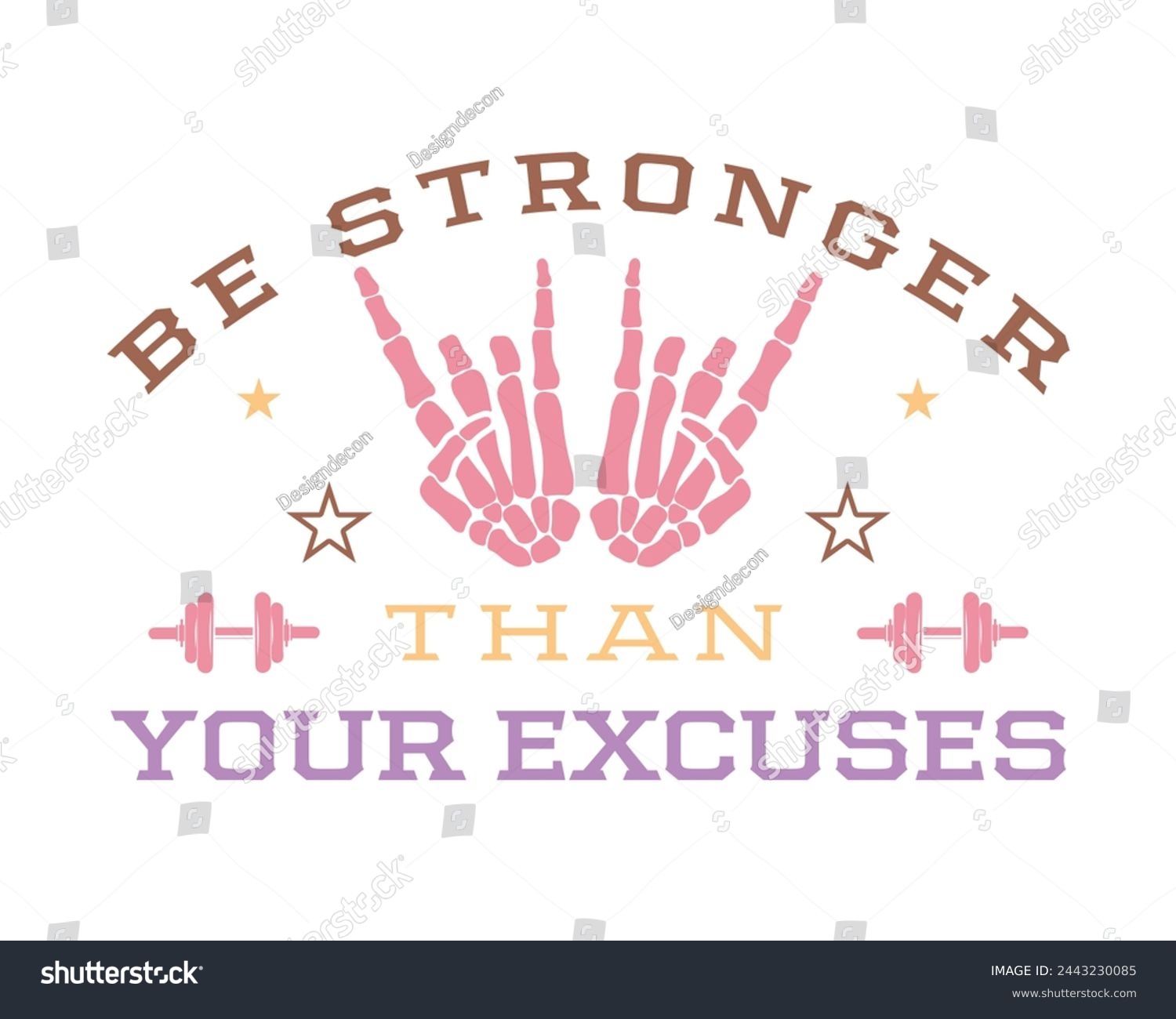 SVG of Be stronger than your excuses Workout Gym Quote Lettering Retro Pink typography art on white background svg