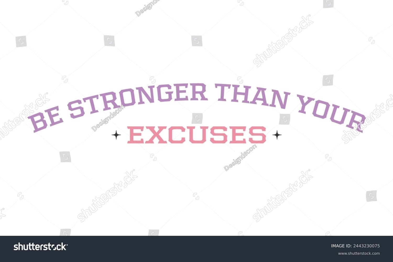 SVG of Be stronger than your excuses Workout Gym Quote Lettering Retro Pink typography on white background svg