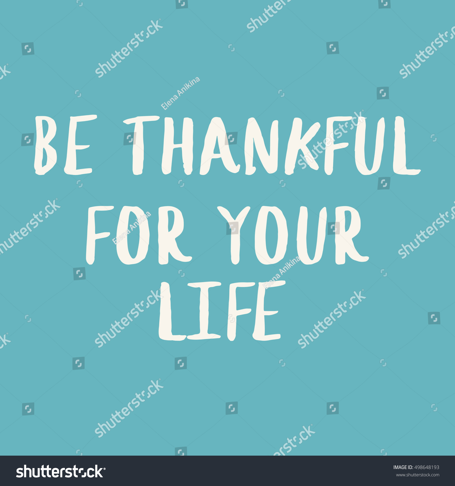 Be thankful for your life Inspirational quote card Lifestyle phrase poster Vector illustration