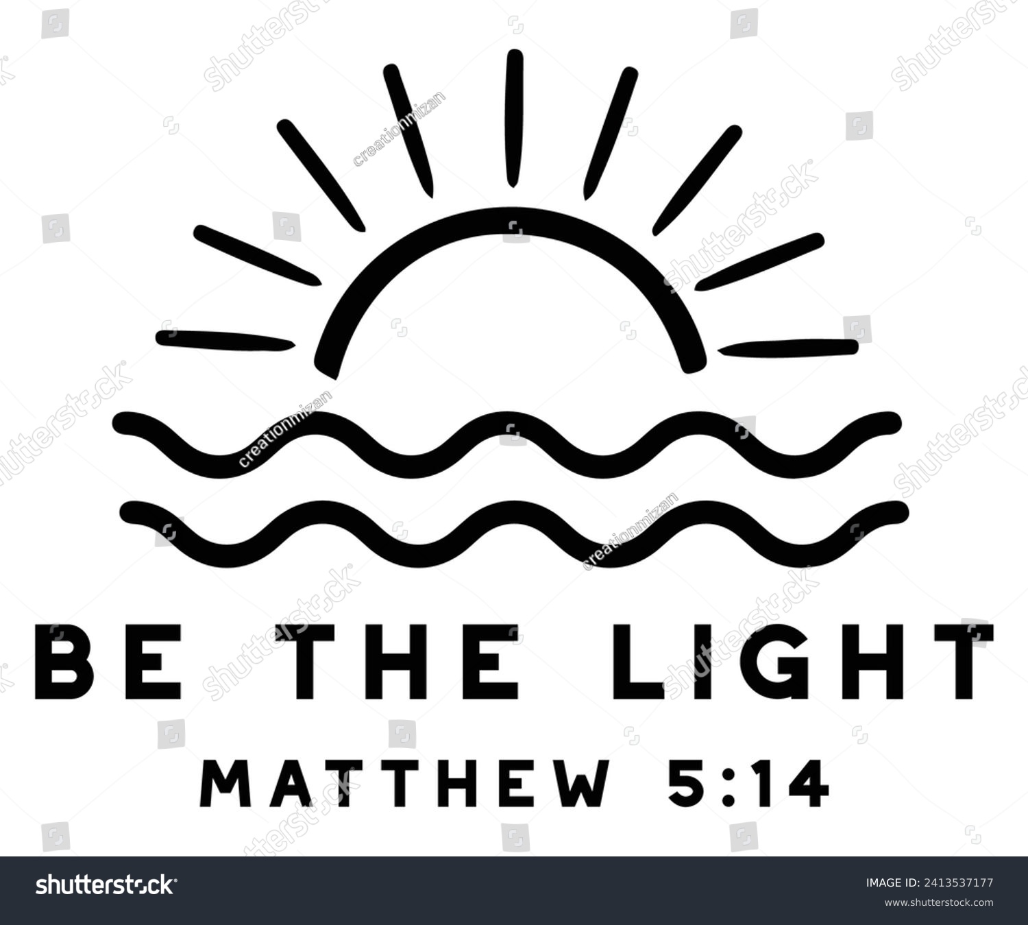 SVG of be the light matthew 5:14 Svg,Christian,Love Like Jesus, XOXO, True Story,Religious Easter,Mirrored,Faith Svg,God, Blessed 
 svg