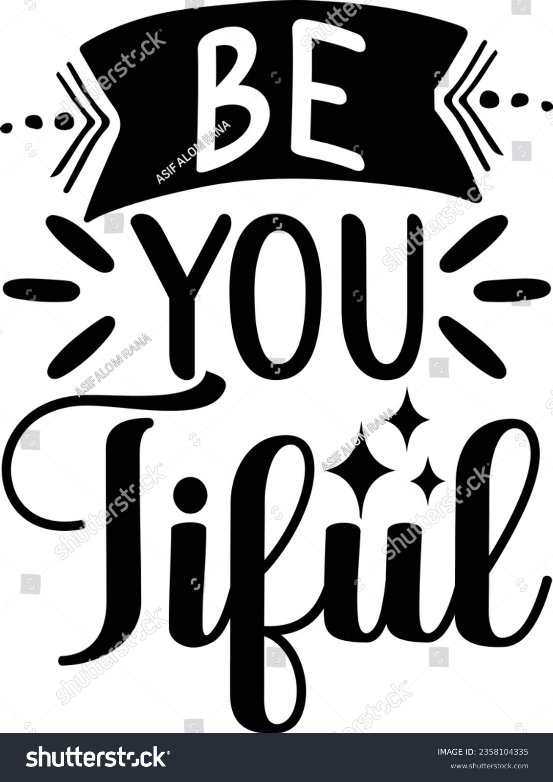 SVG of Be You Tiful - Inspirational design svg
