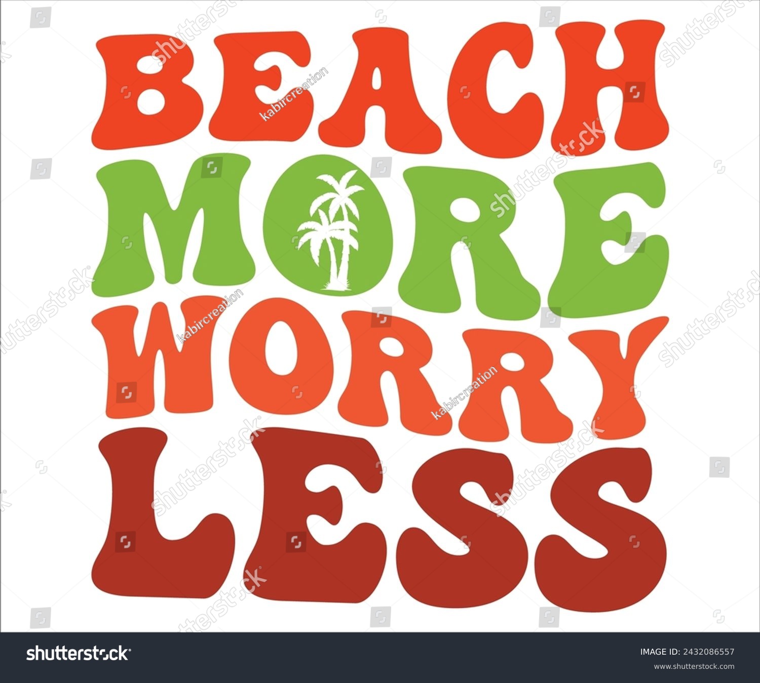 SVG of Beach  More Worry Less T-shirt, Happy Summer Day T-shirt, Happy Summer Day Retro svg,Hello Summer Retro Svg,summer Beach Vibes Shirt, Vacation, Cut File for Cricut svg
