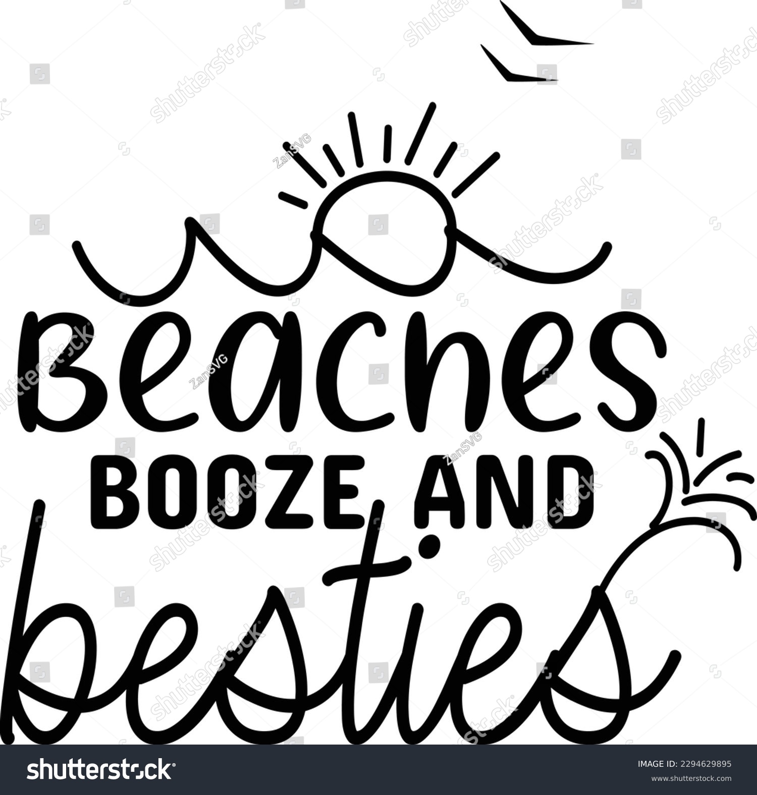 SVG of Beaches booze and besties vector file, Summer svg design svg