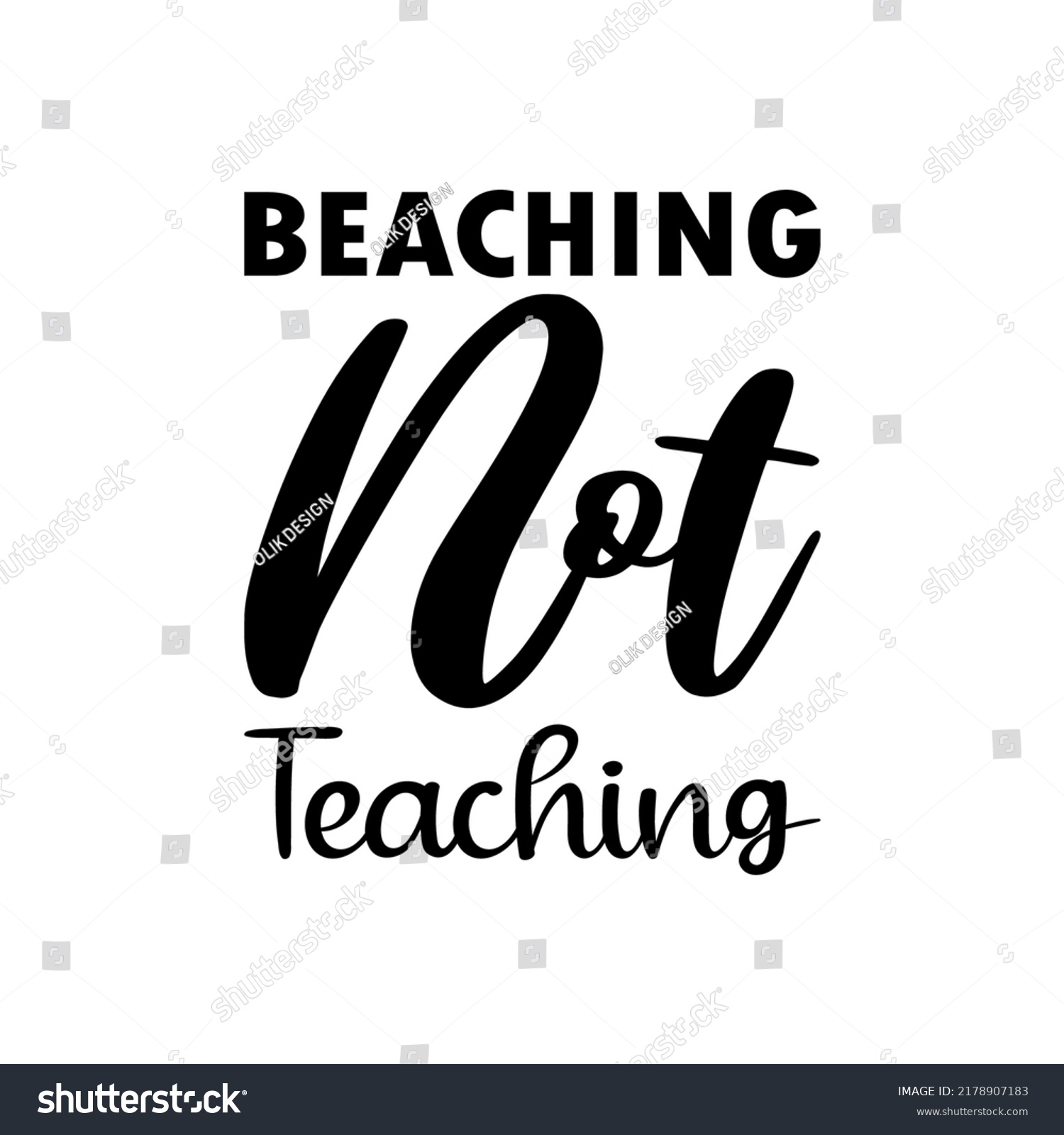 SVG of beaching not teaching black letter quote svg