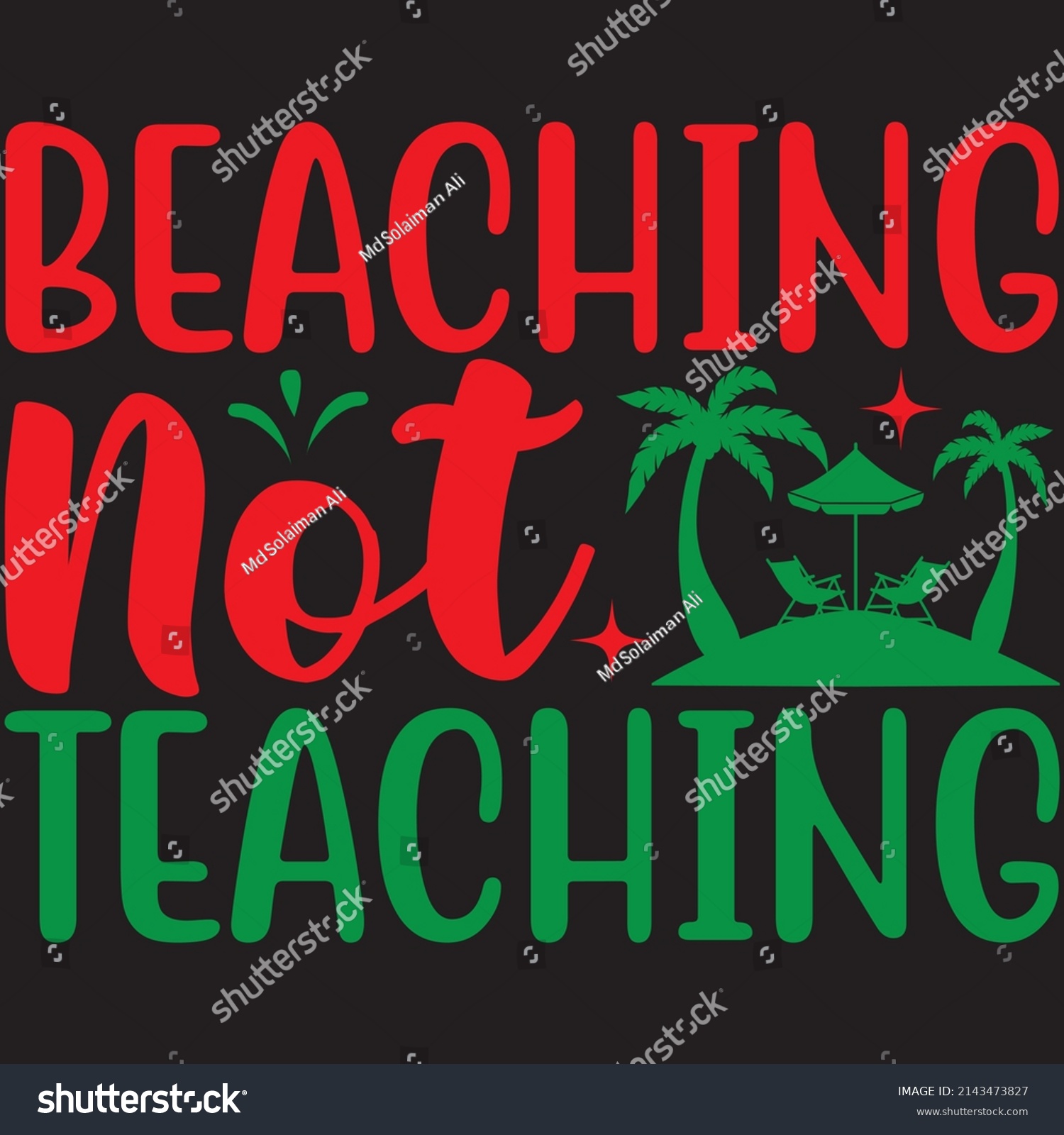 SVG of Beaching Not Teaching, Summer Svg Design, Vector File. svg