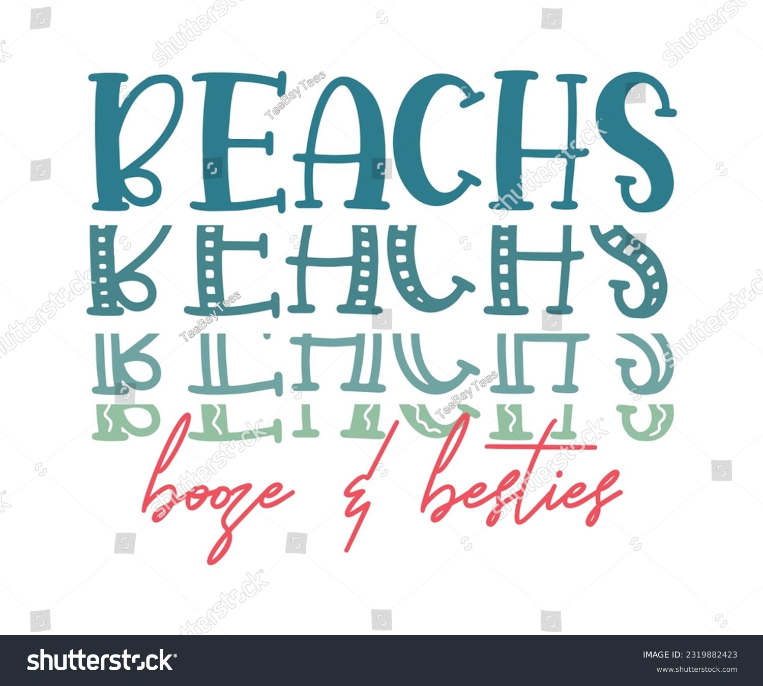 SVG of Beachs boozes and besties, summer phrase. Summer retro vintage vector print for t-shirt, Mug, Sticker, fashion prints, posters and other svg