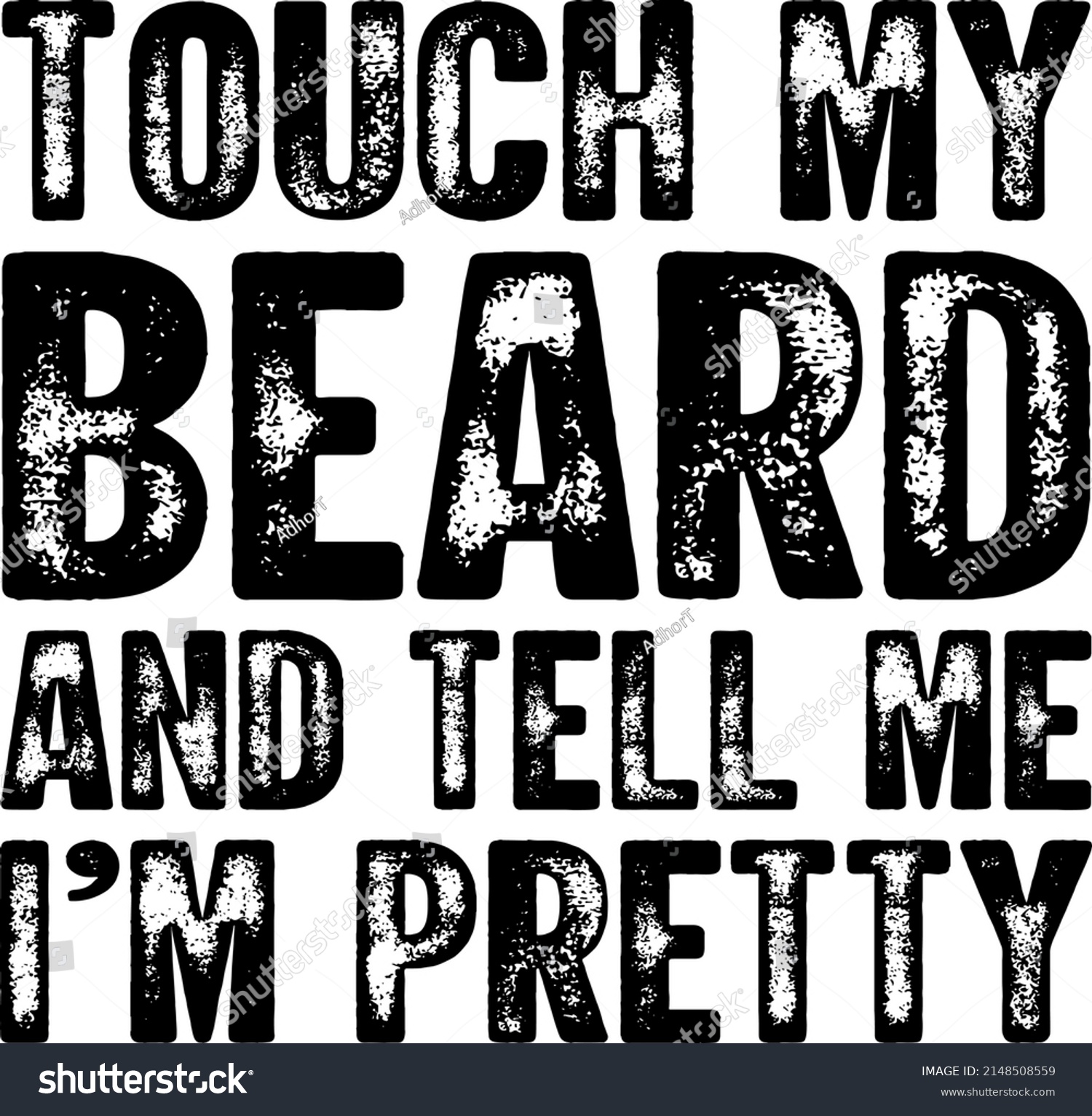SVG of Beard shirts for Men Touch My Beard And Tell Me I'm Pretty T-Shirt svg