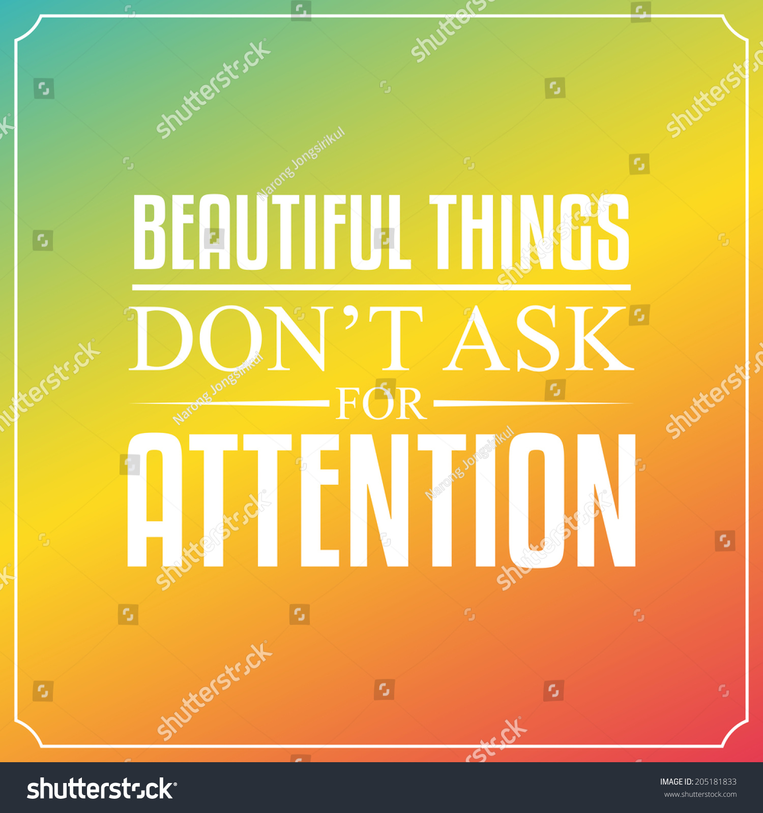 Beautiful Things Dont Ask Attention Quotes Stock Vector Royalty Free