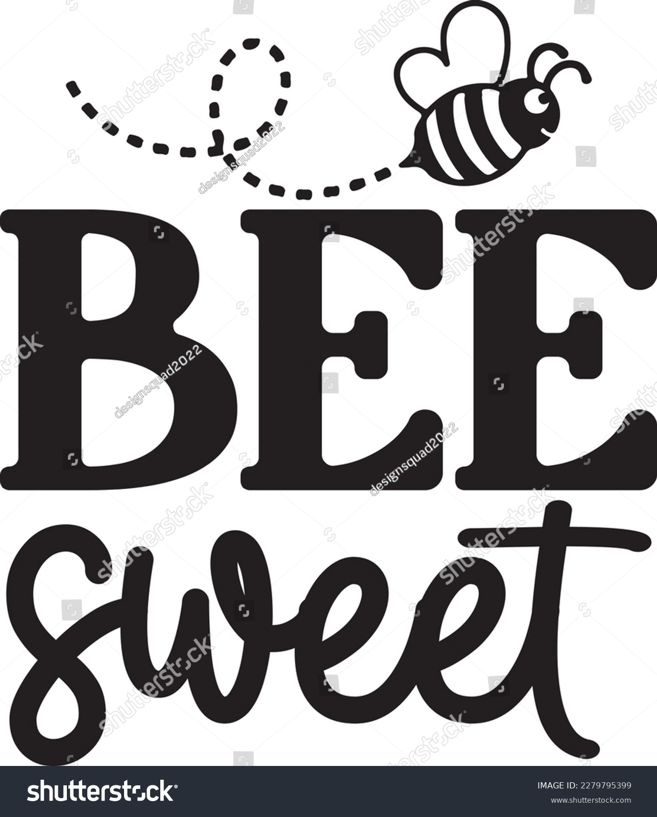 SVG of Bee sweet Bumble Bee svg svg