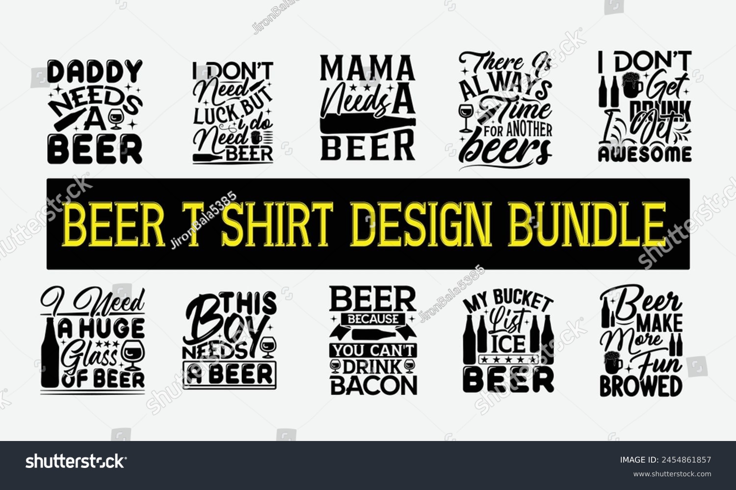 SVG of Beer T shirt Design BUNDIL 01 , Vector illustration, Eps, Dxf, Png, Instant Download, beer T-shirt  Bundil. svg
