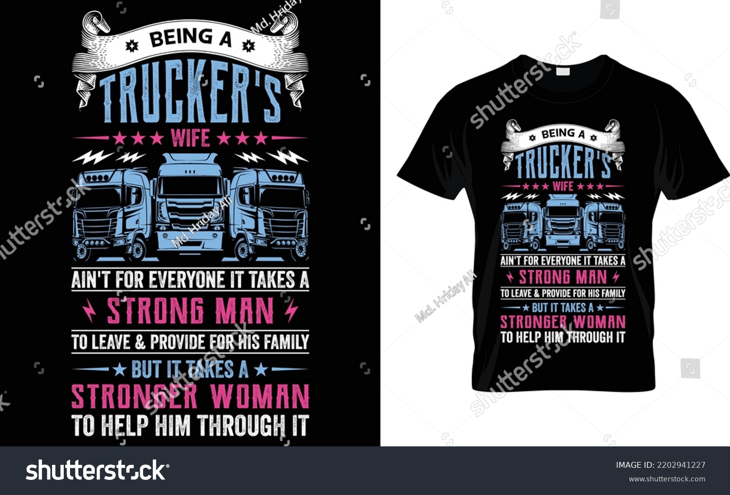 SVG of Being A Truckers Wife Ain't For Everyone It Takes A Strong Man To Leave And Provide For His Family But It Takes A Stronger Woman To Help Him Through It. svg