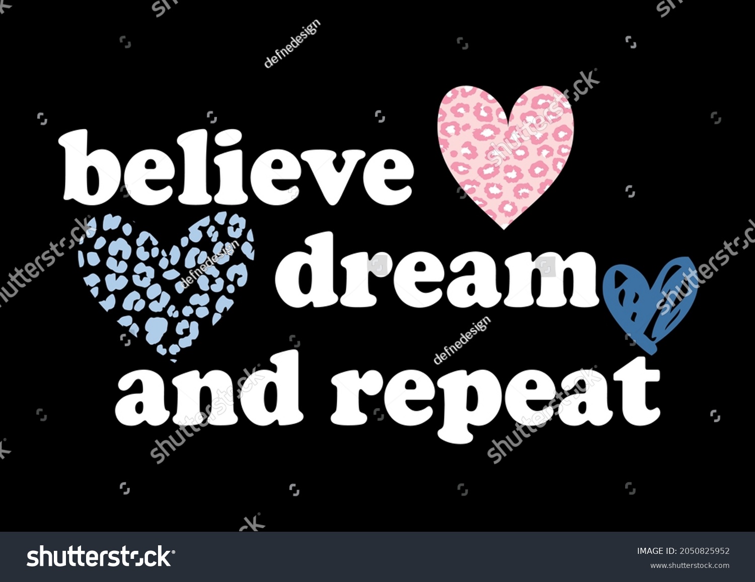 Believe Dream Slogan Design Heart Vector Stock Vector (Royalty Free ...