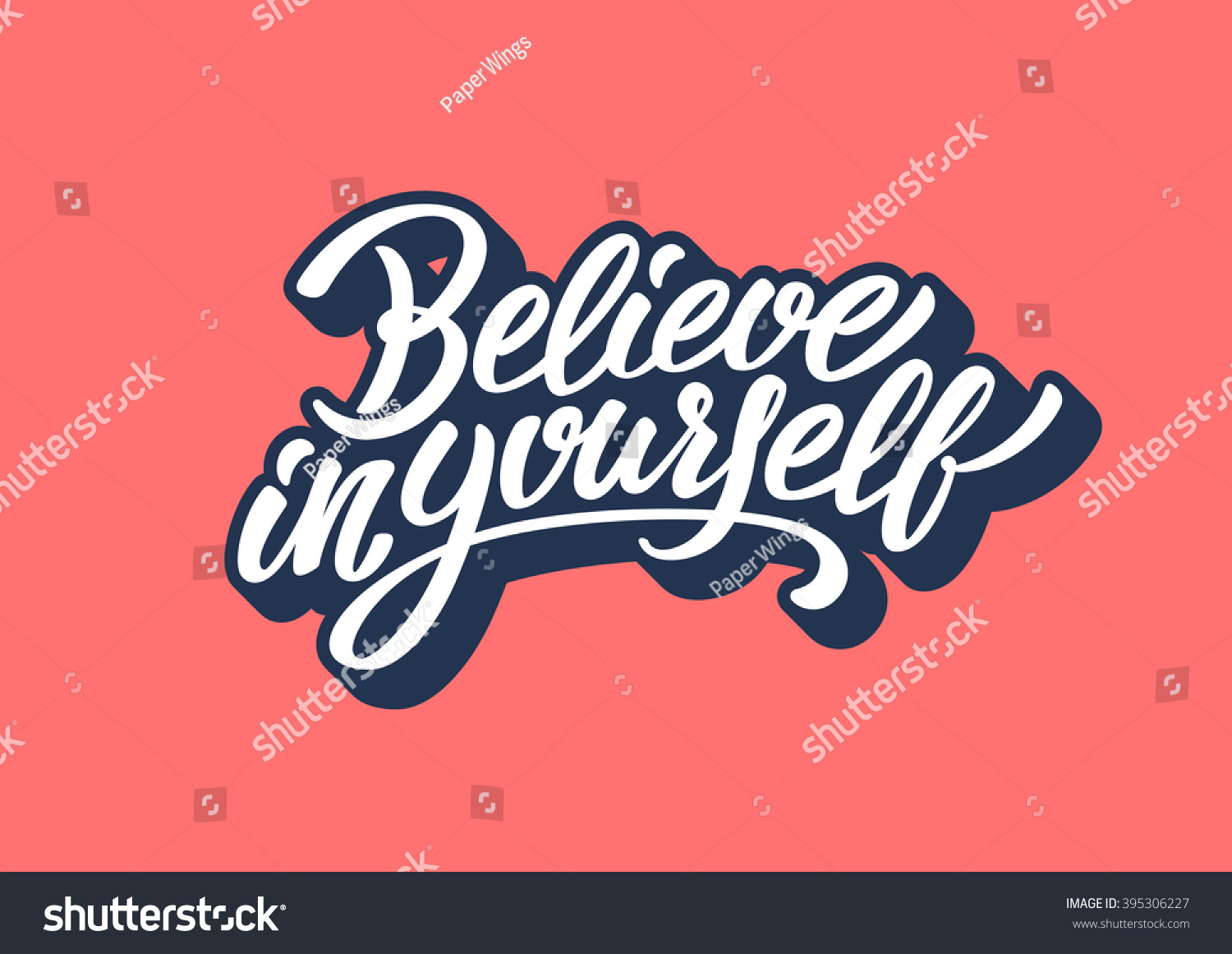 Believe In Yourself Lettering Text Stock Vector 395306227 : Shutterstock