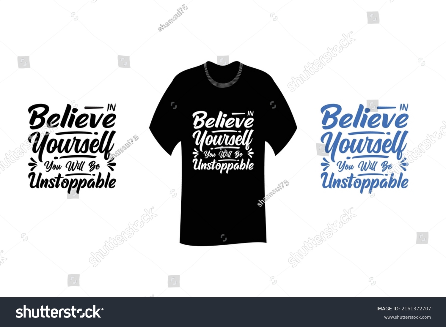 SVG of Believe in yourself you will be unstoppable Inspirational Quotes T Shirt SVG Cut File Design svg