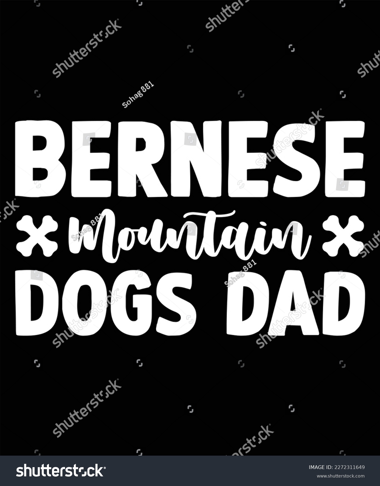 SVG of Bernese Mountain Dogs dad
SVG Design svg