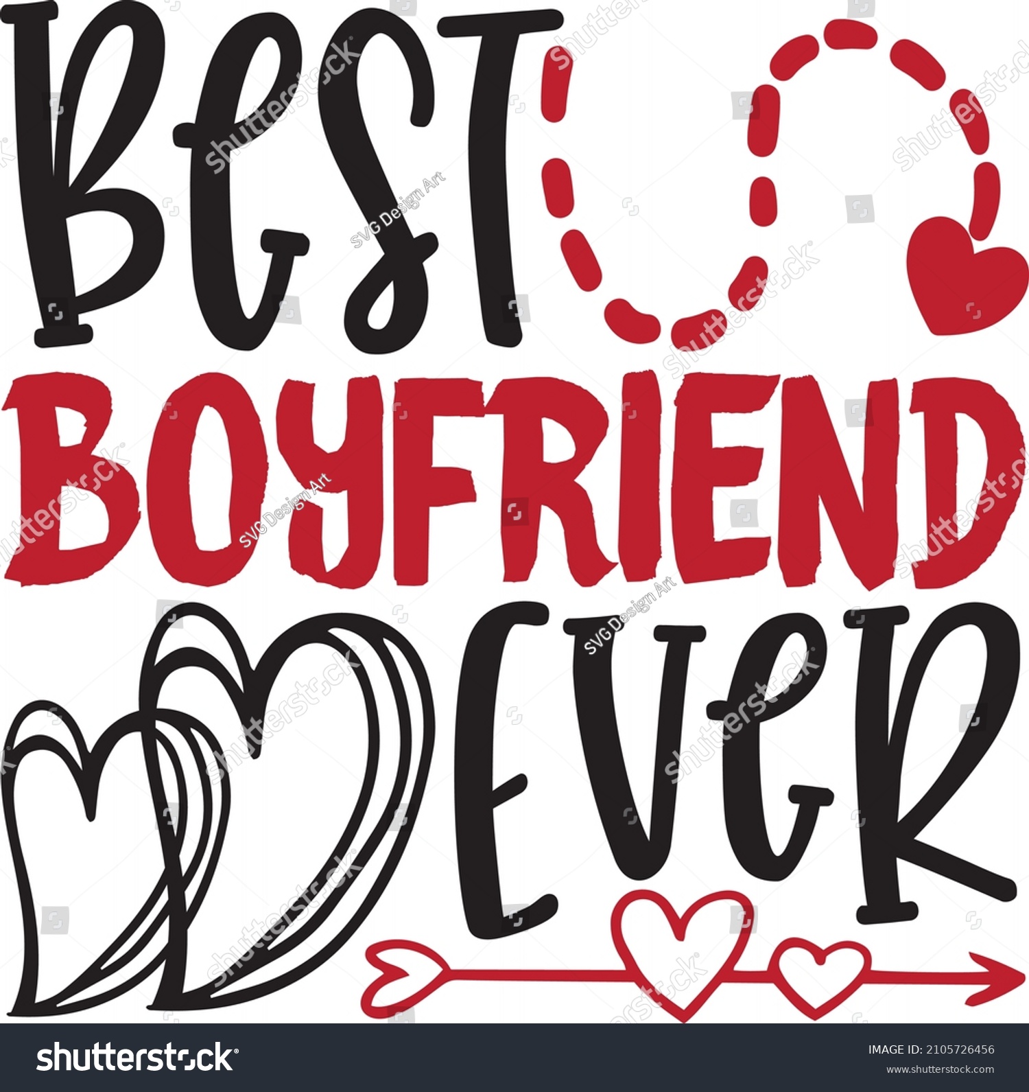 Best Boyfriend Ever Design Stock Vector (Royalty Free) 2105726456