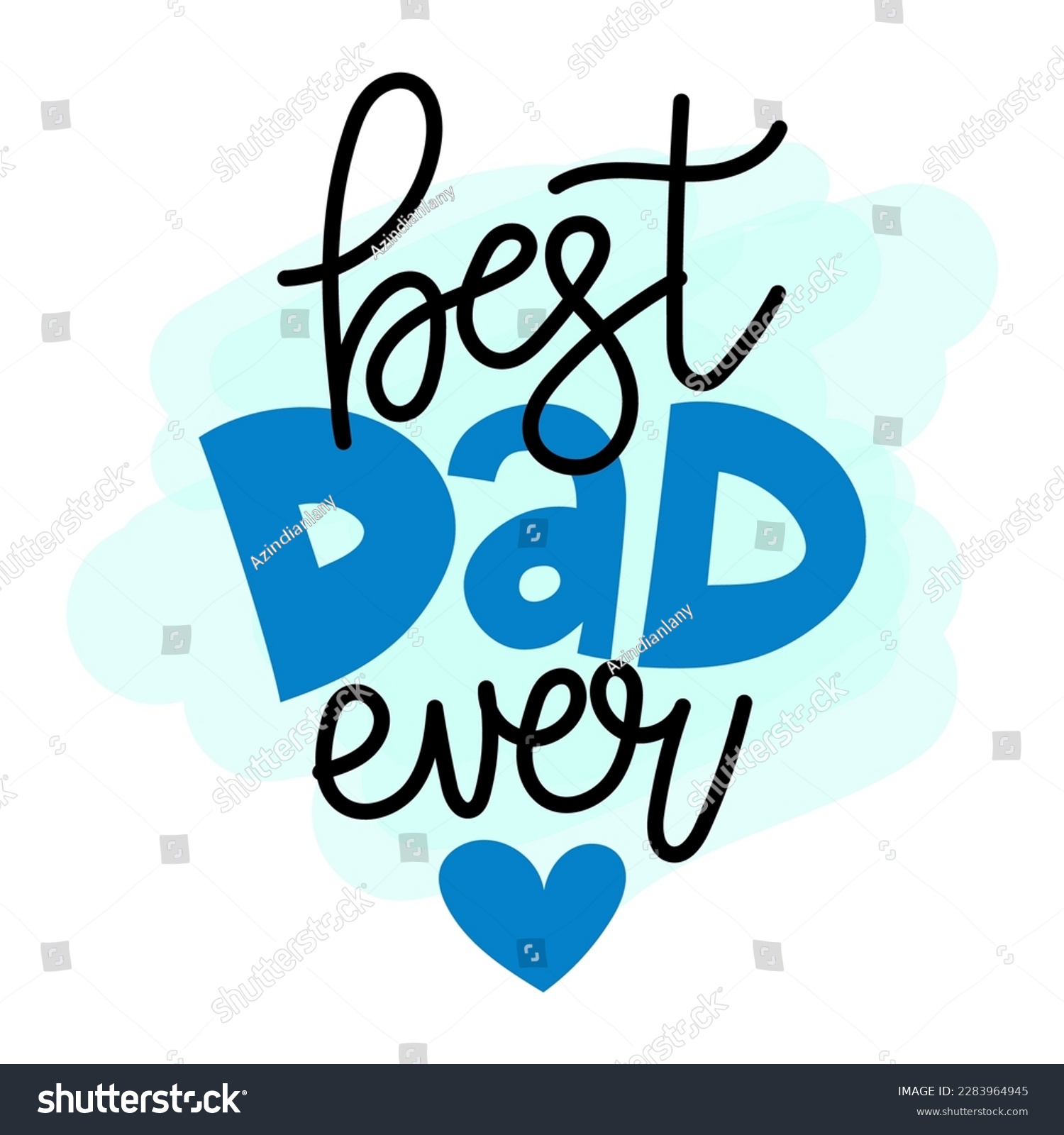 SVG of Best Dad ever - Lovely Father's day greeting card with hand lettering. Father's day card.  Good for t shirt, mug, svg, posters, textiles, gifts. Superhero Daddy. svg