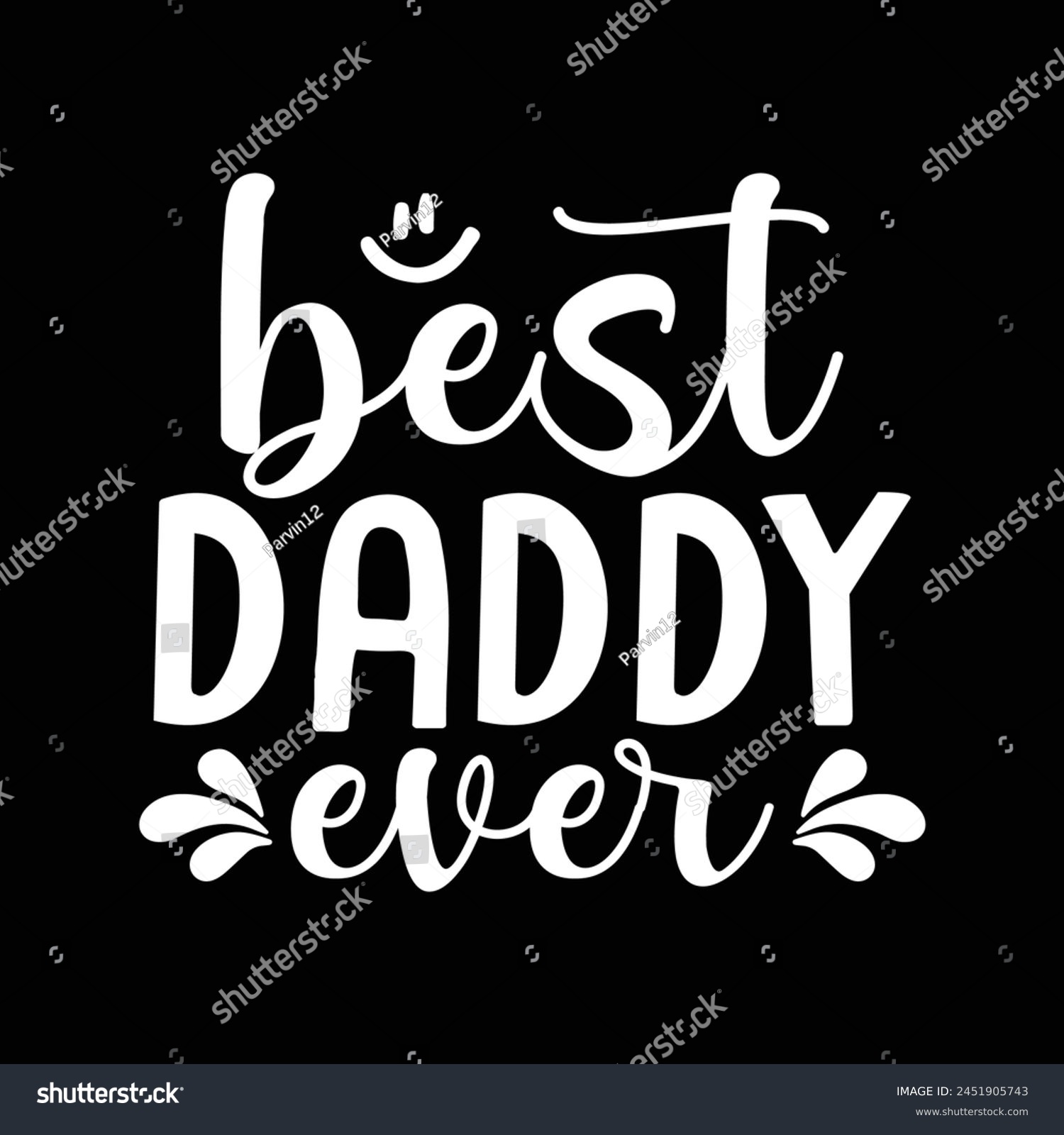 SVG of Best daddy ever funny design  svg