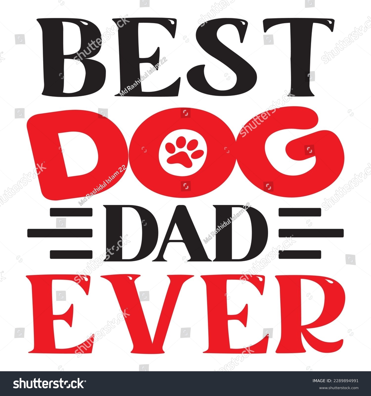 SVG of Best Dog Dad Ever SVG Design Vector File. svg