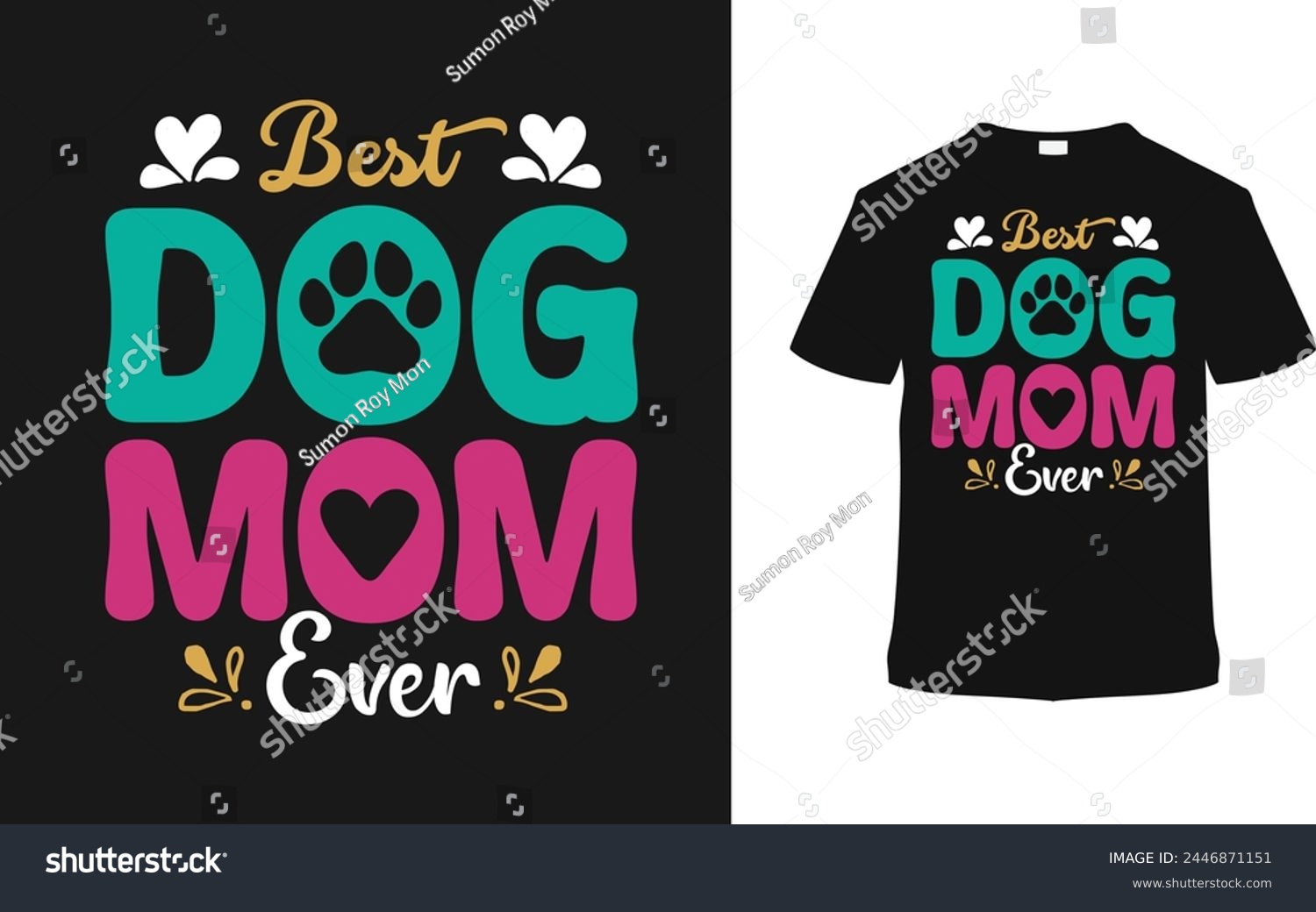 SVG of Best Dog Mom Ever Mothers Day T shirt Design, vector illustration, graphic template, print on demand, typography, vintage, eps 10, textile fabrics, retro style, element, apparel, mom tee, dog t-shirt svg