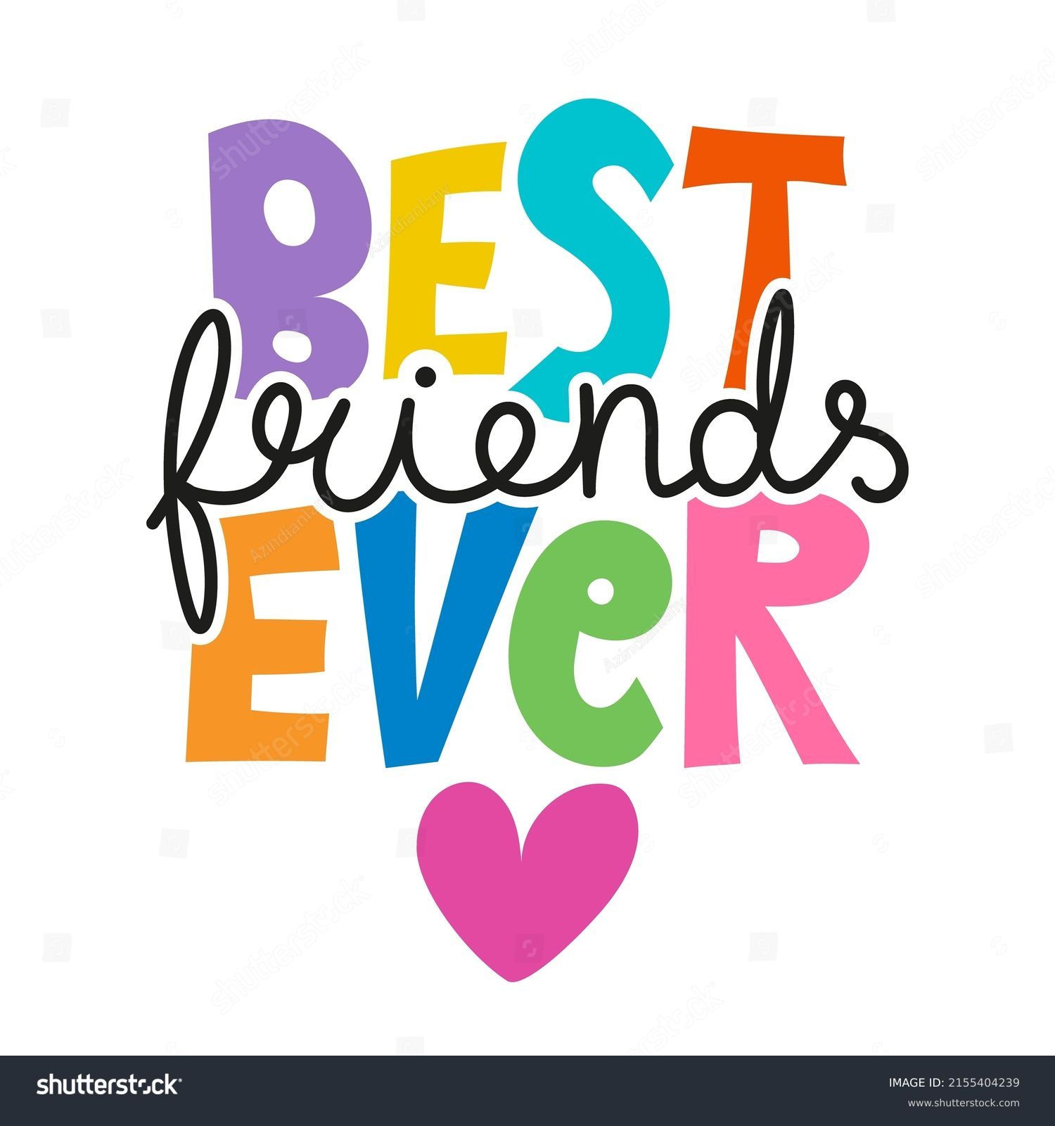 SVG of Best Friends ever - lovely lettering calligraphy quote. Handwritten friendship day greeting card. Modern vector design. svg