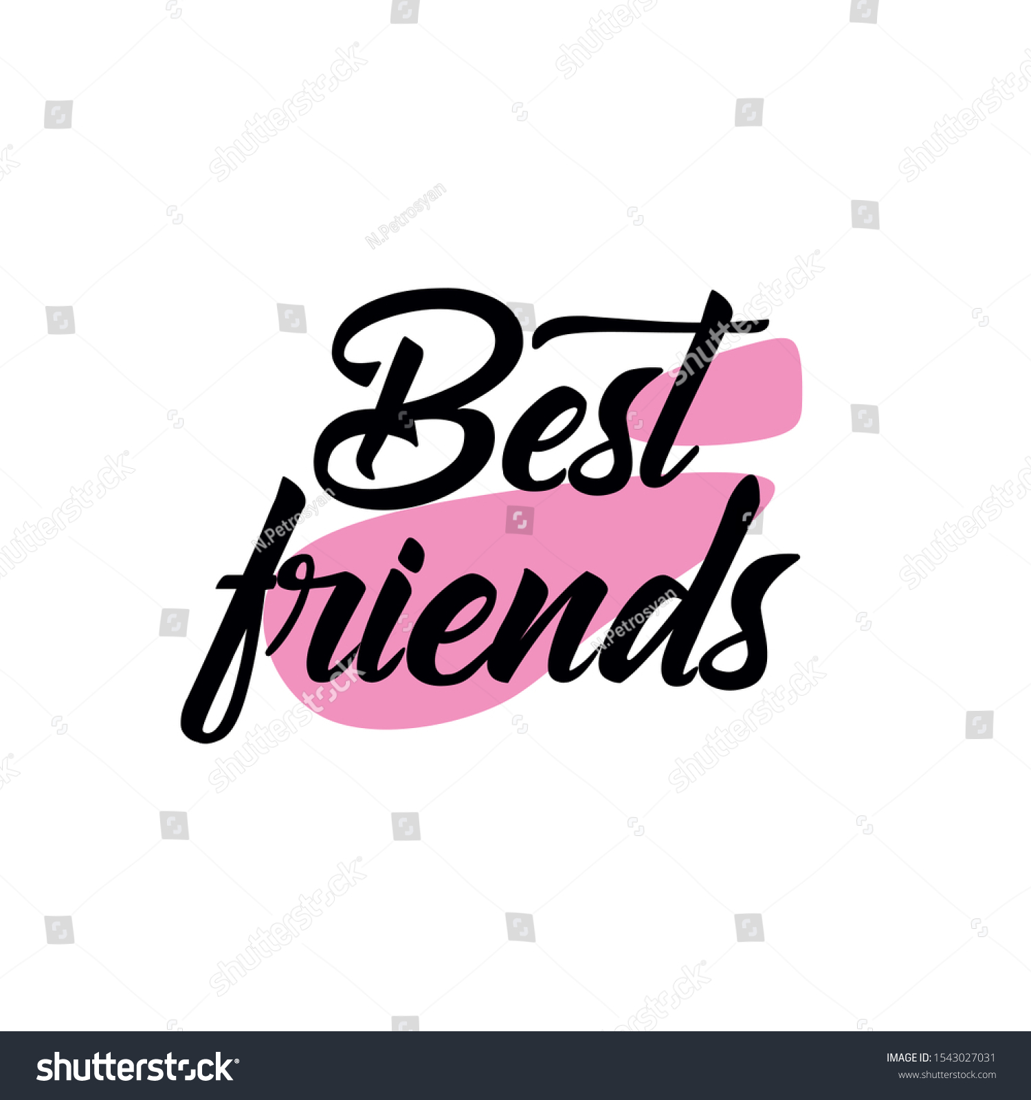 Best Friends Vector Handwritten Black Lettering Stock Vector (Royalty ...