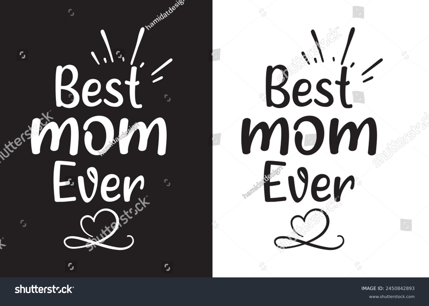 SVG of Best mom ever ,Mother's Day  svg